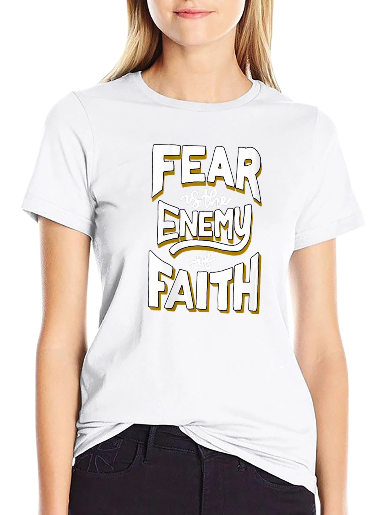 Fear Is The Enemy of Faith Graphic T-Shirt