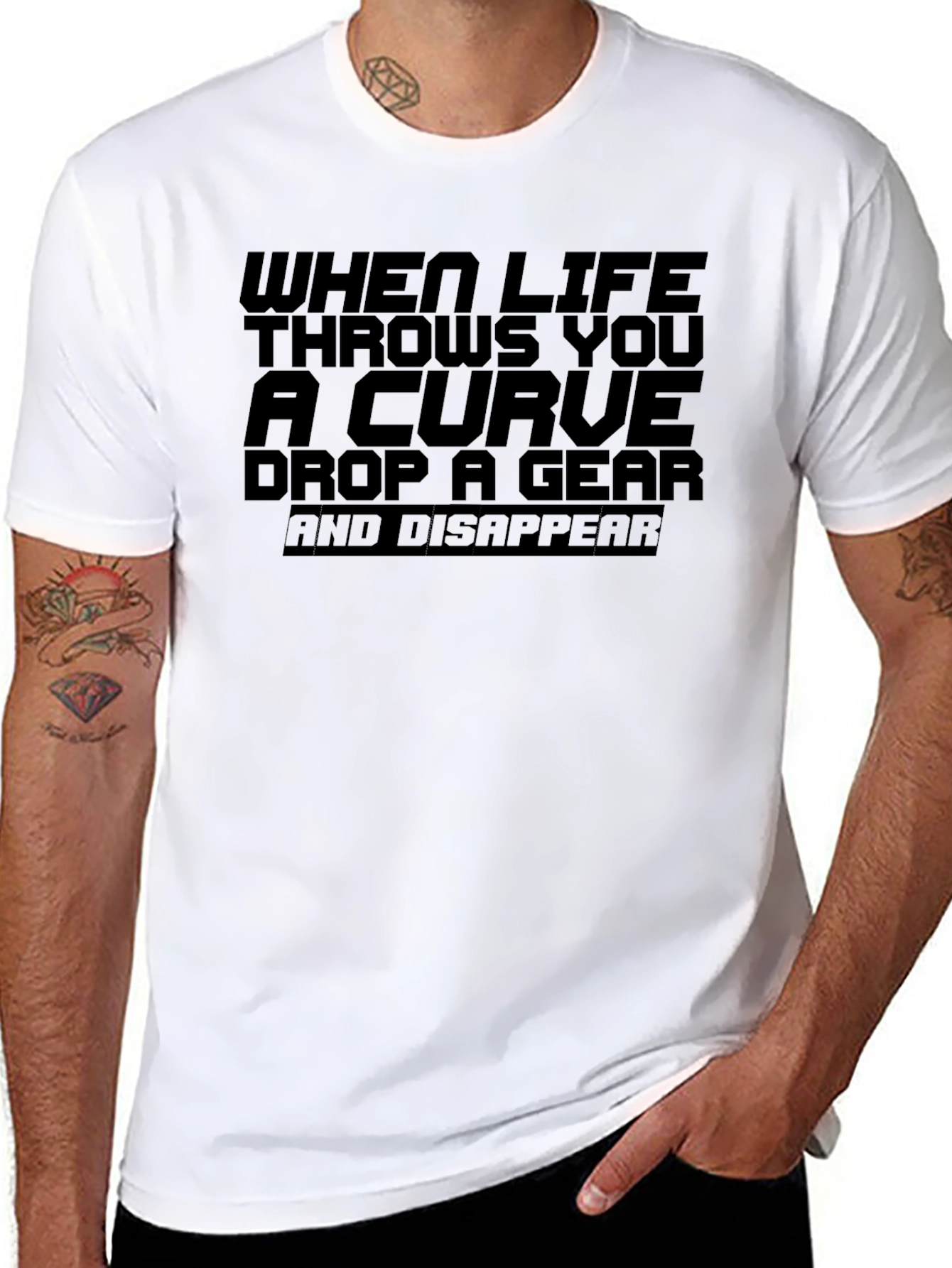 Life Throws Curve T-Shirt: Drop a Gear and Disappear