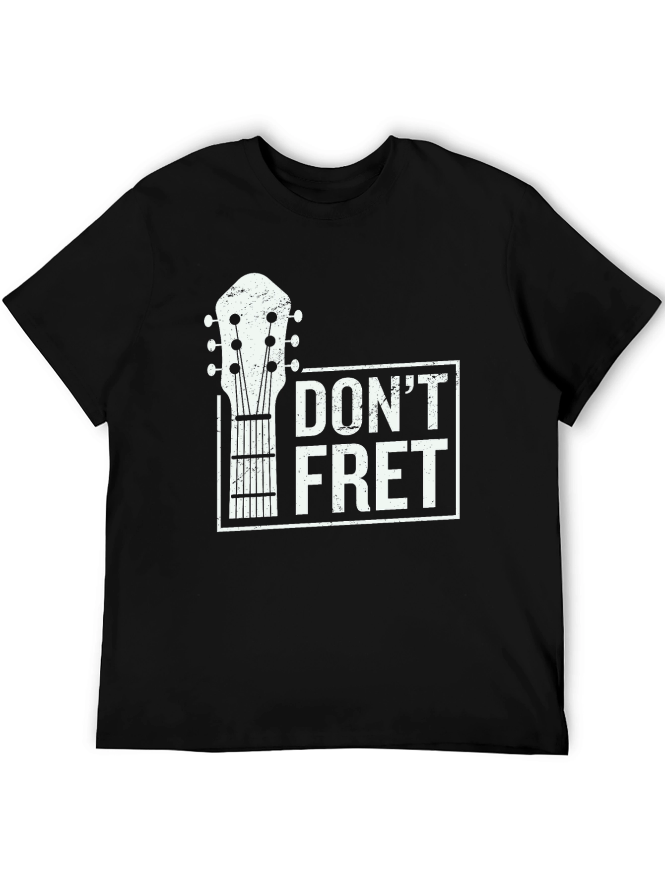 Dont Fret Graphic Tee - Guitar Lovers T-Shirt