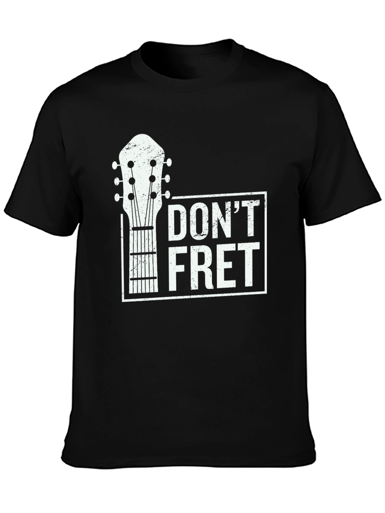 Dont Fret Graphic Tee - Guitar Lovers T-Shirt