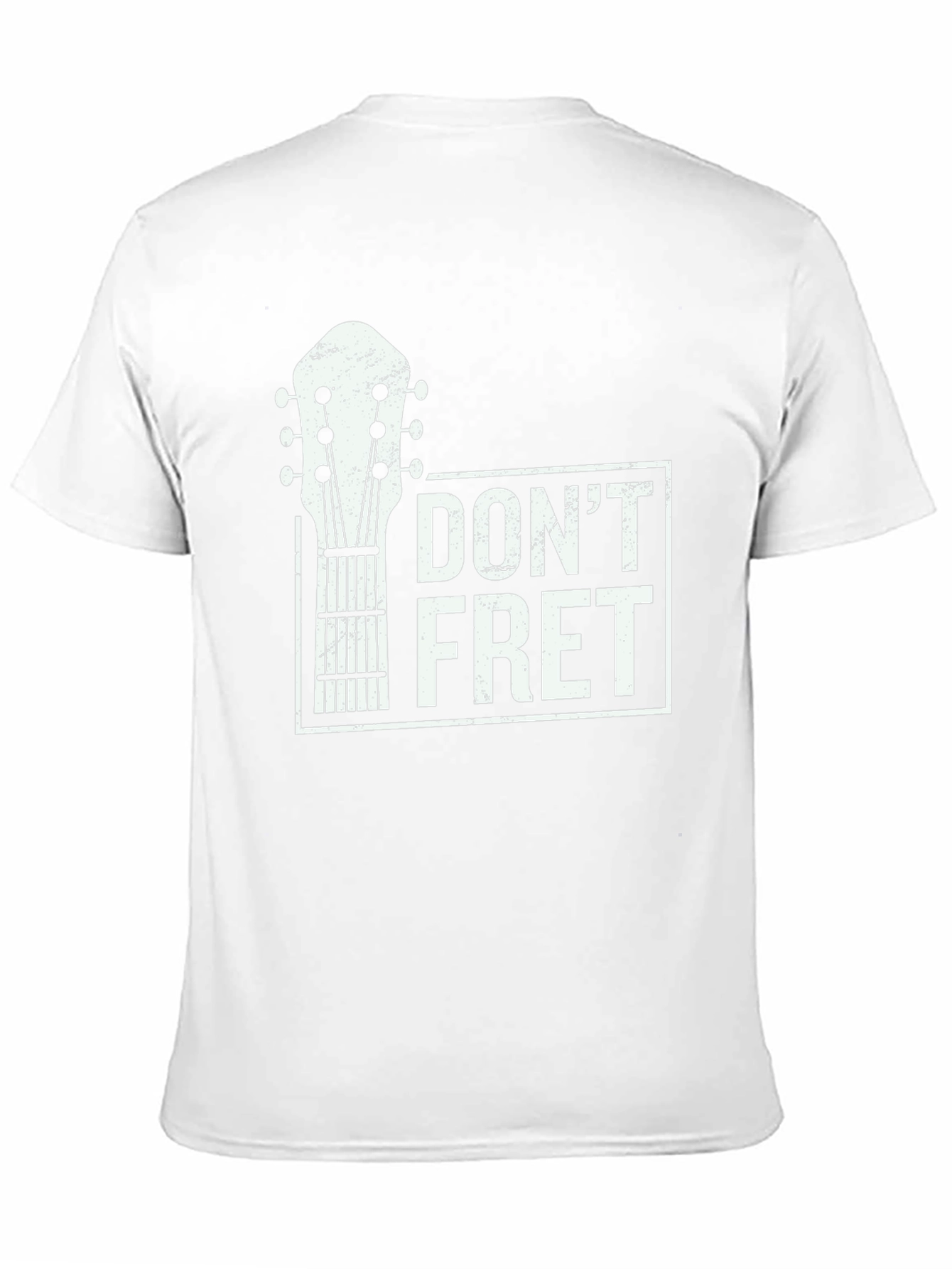 Dont Fret Graphic Tee - Guitar Lovers T-Shirt