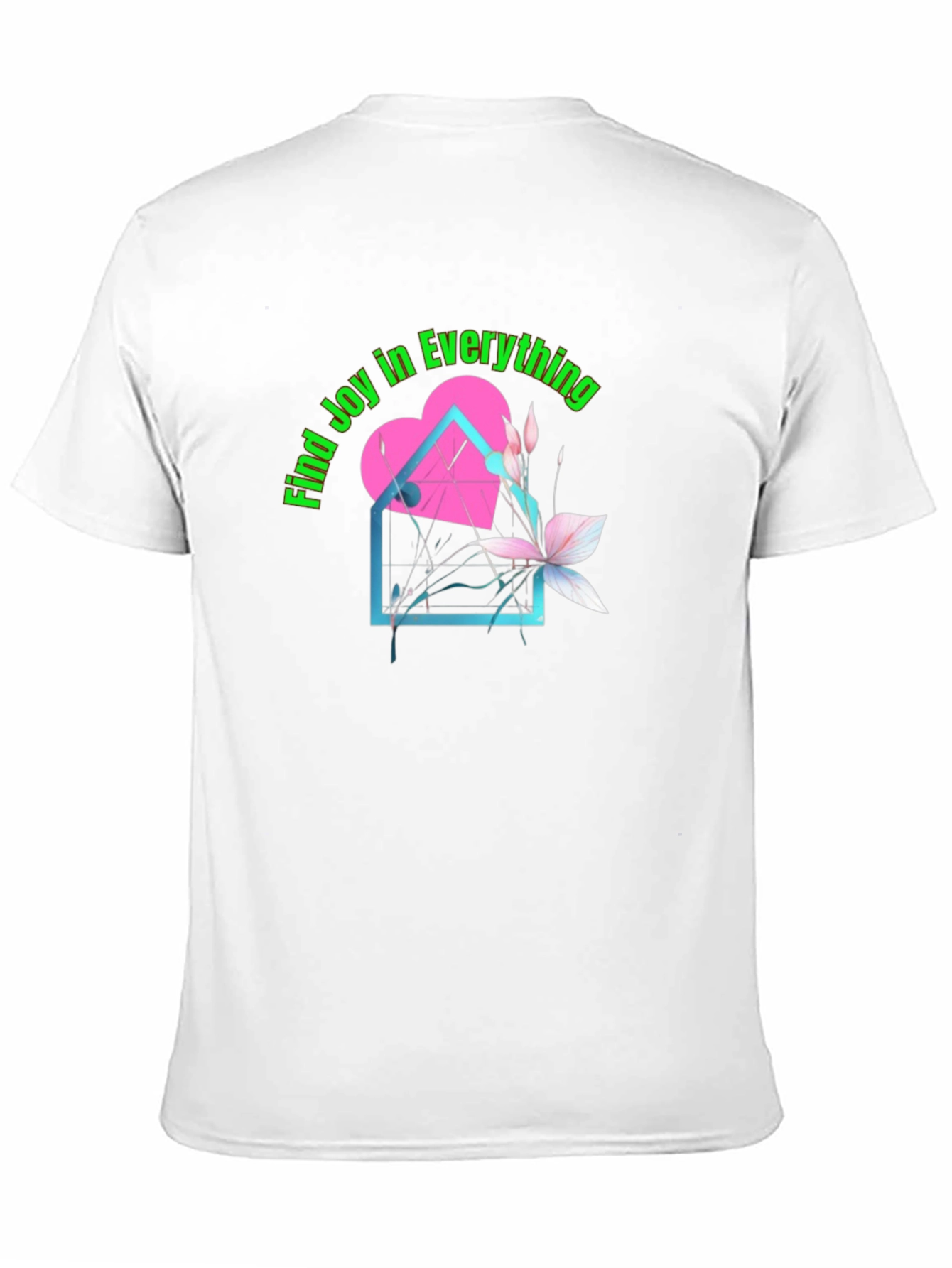 Find Joy in Everything T-Shirt