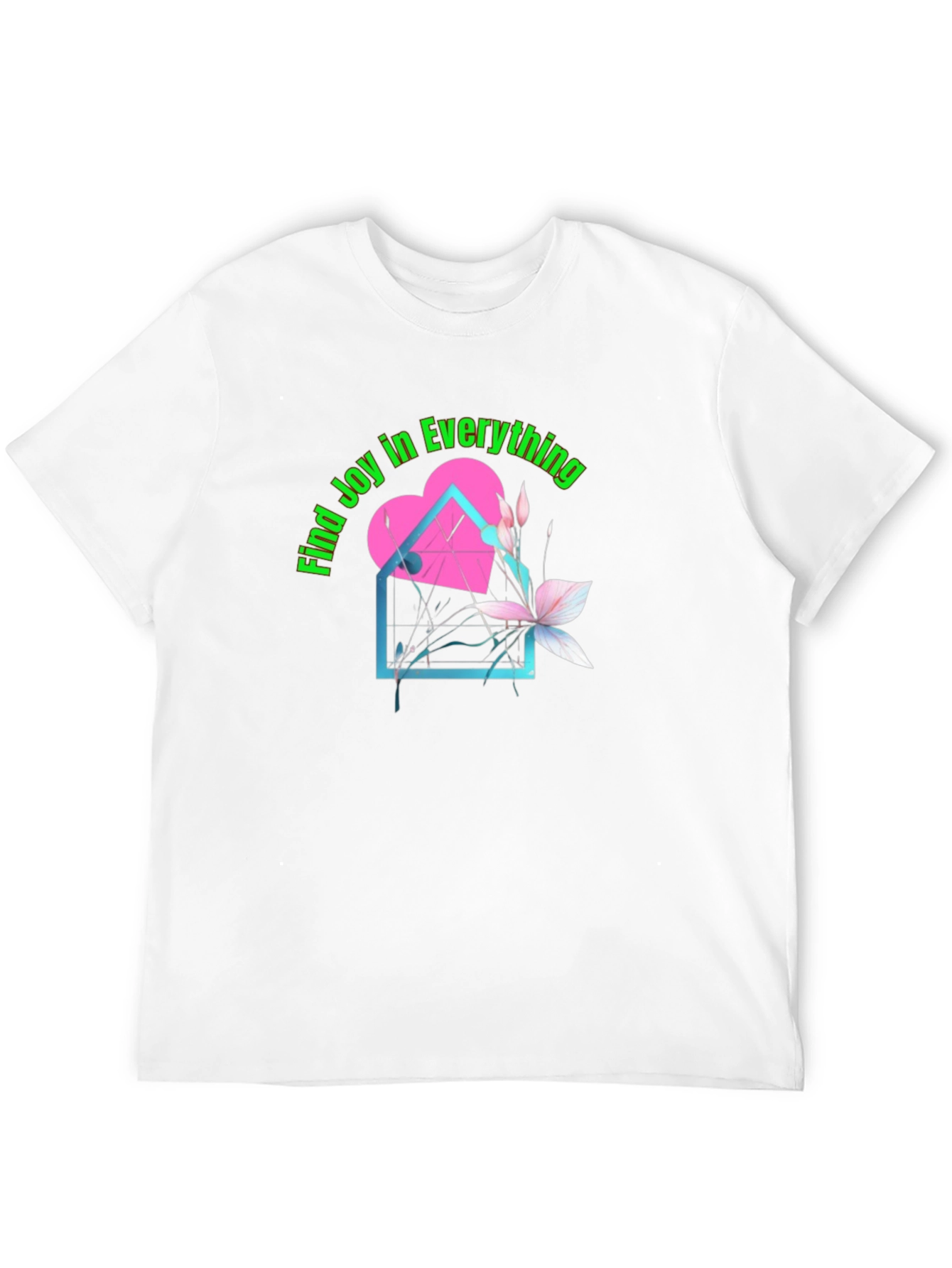 Find Joy in Everything T-Shirt
