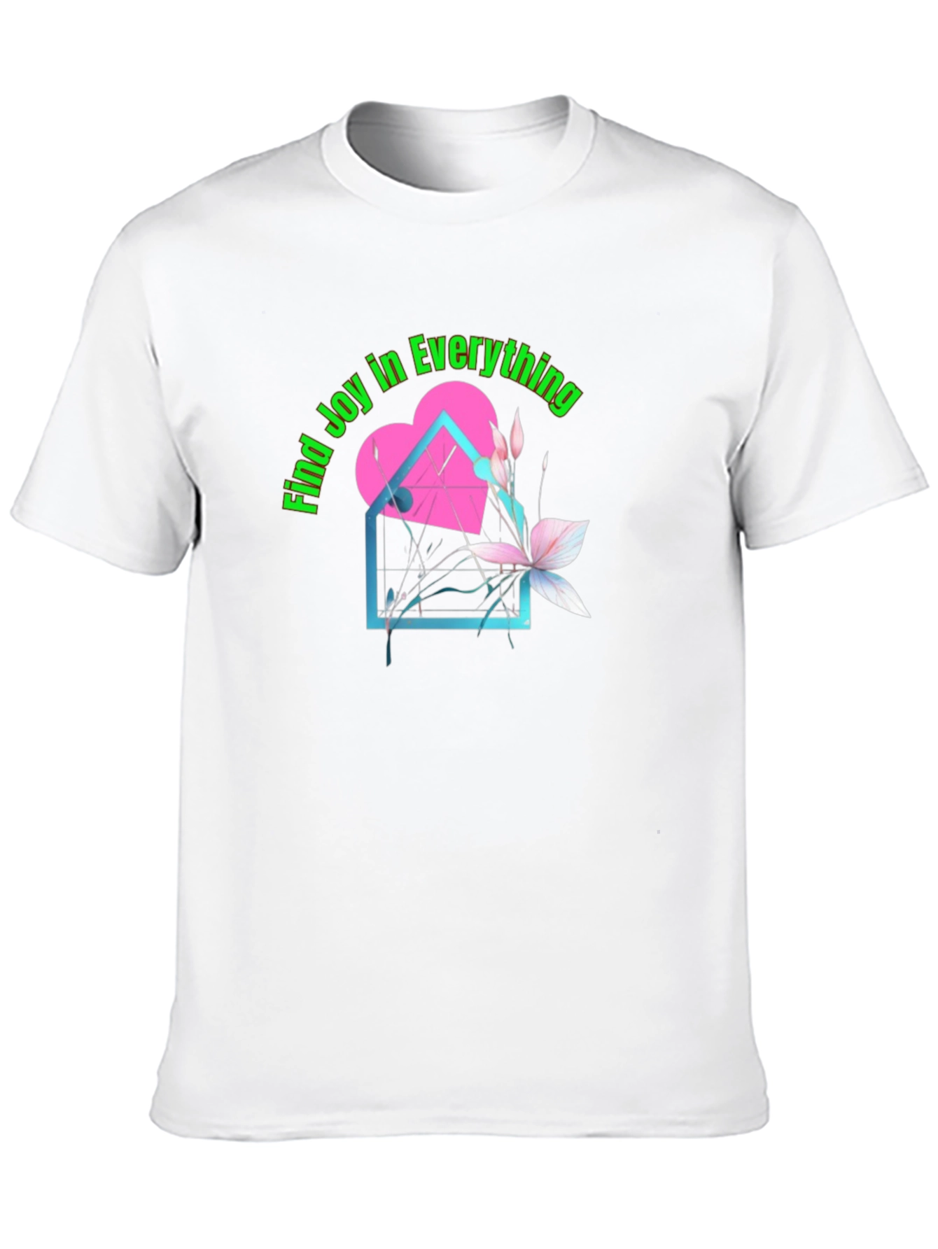 Find Joy in Everything T-Shirt
