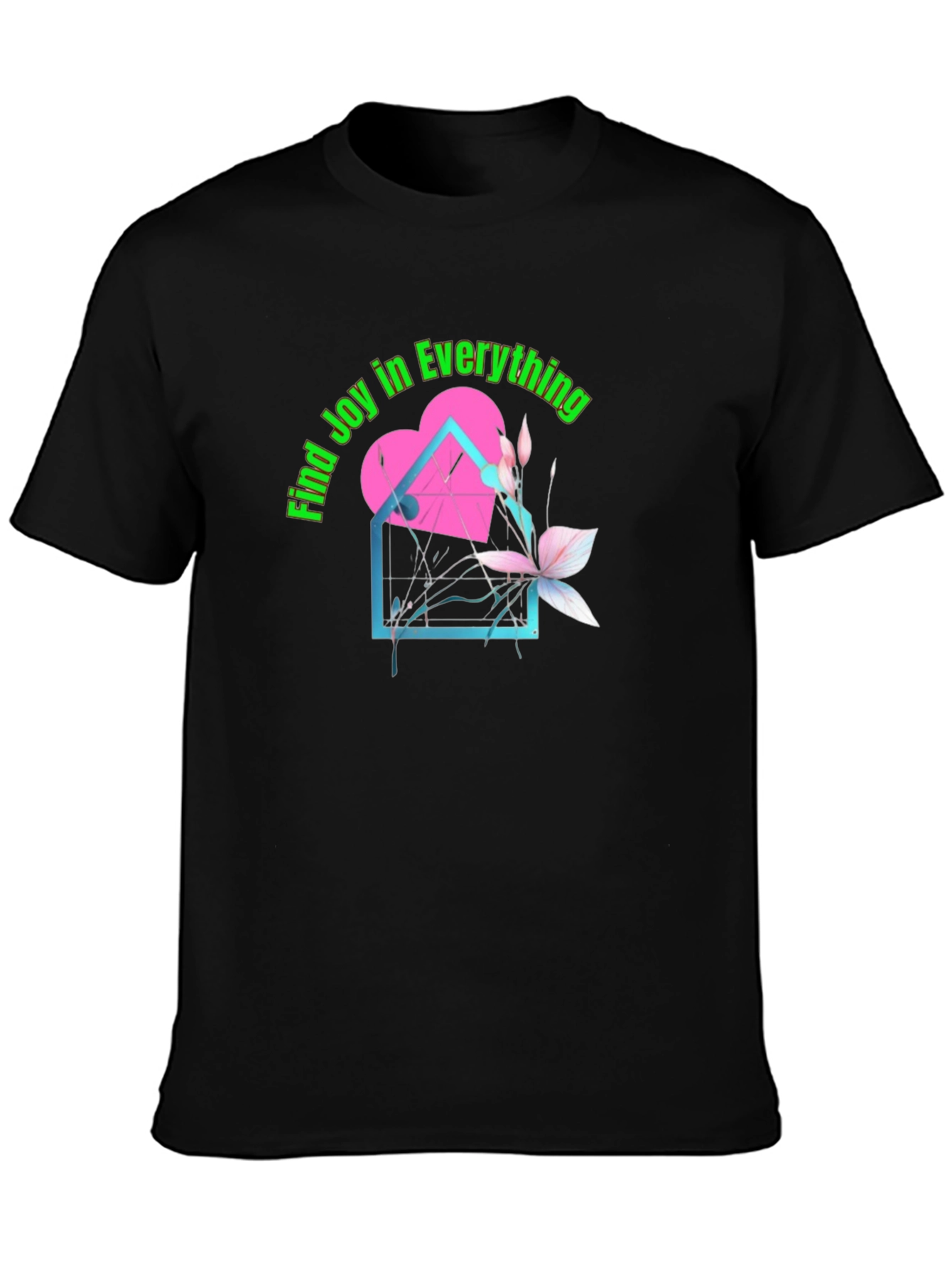 Find Joy in Everything T-Shirt