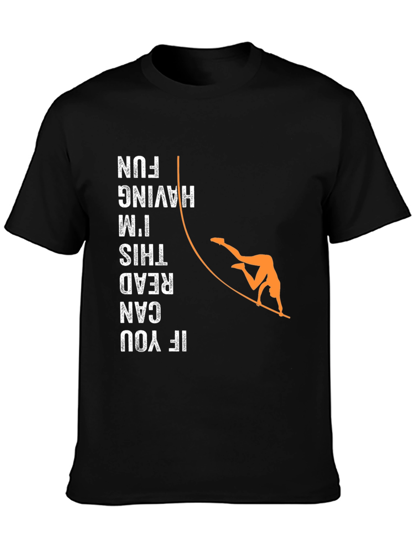 Pole Vaulting Fun T-Shirt - Read This!