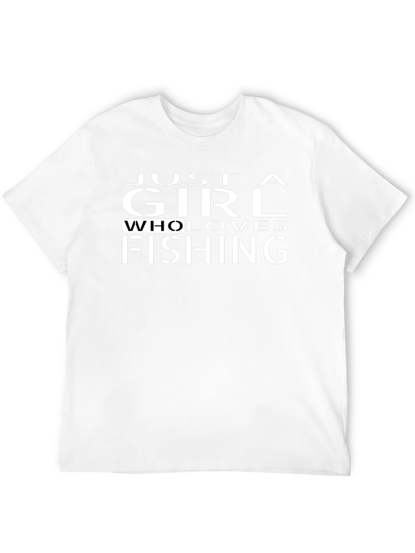 Just a Girl Who Loves Fishing T-Shirt