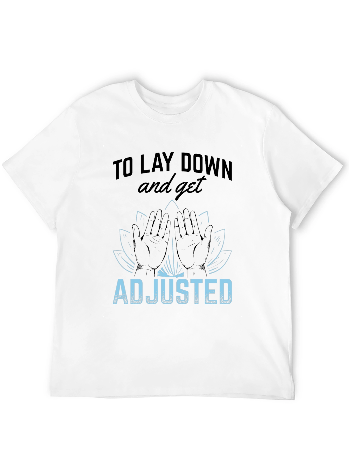 Chiropractor Adjustment T-Shirt - Lotus Flower Design