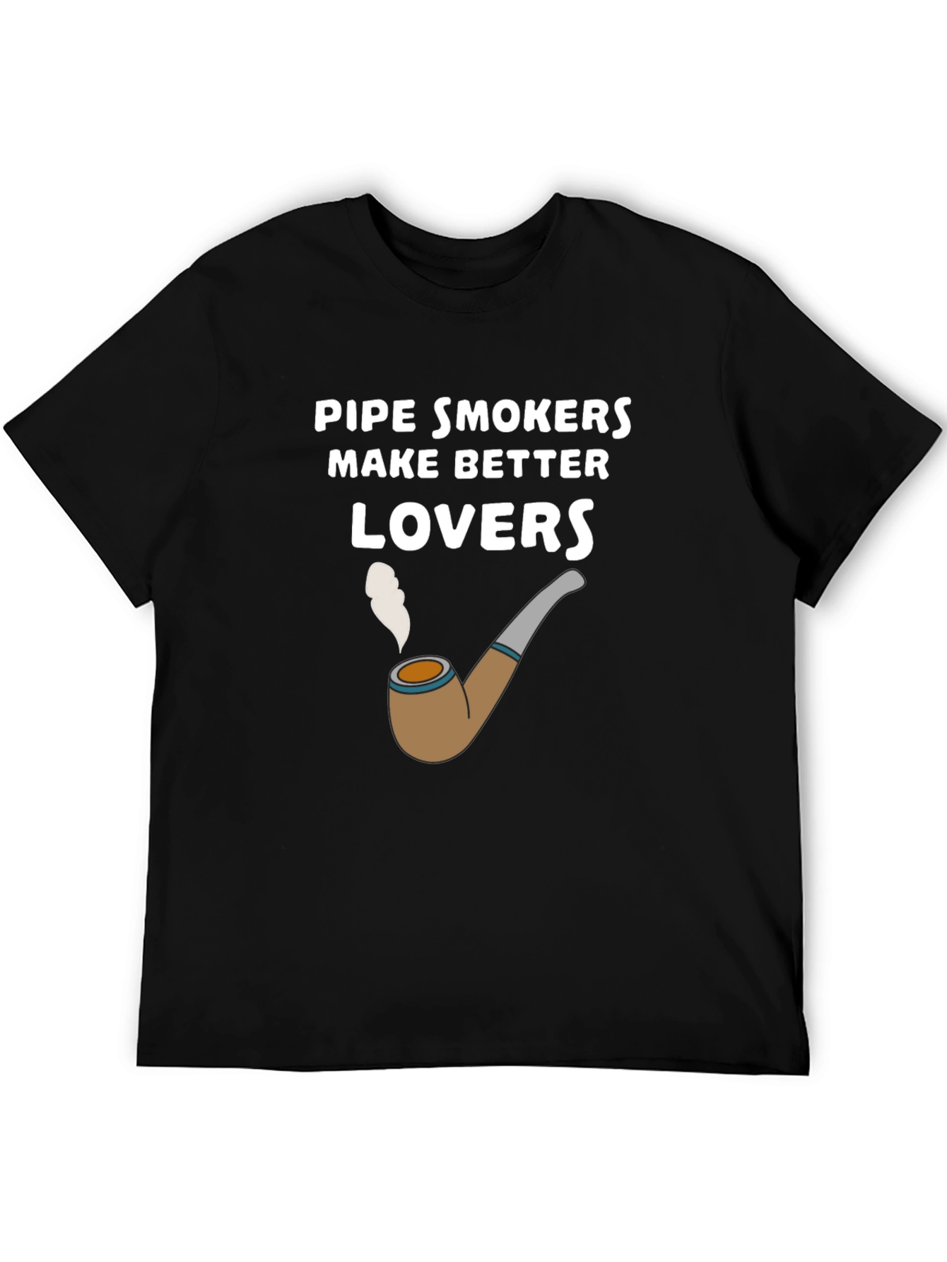 Pipe Smokers Make Better Lovers T-Shirt
