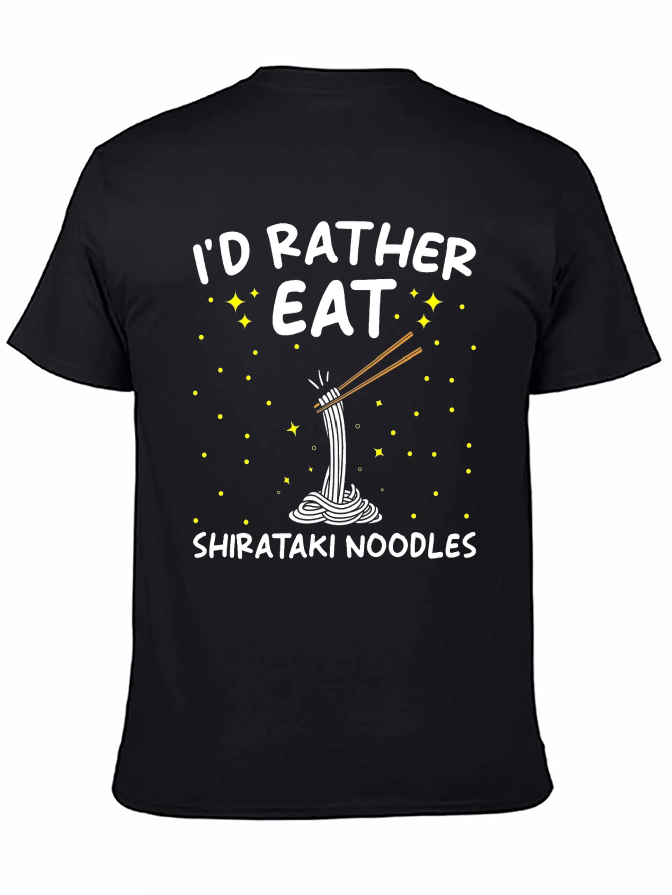 Id Rather Eat Shirataki Noodles Funny T-Shirt