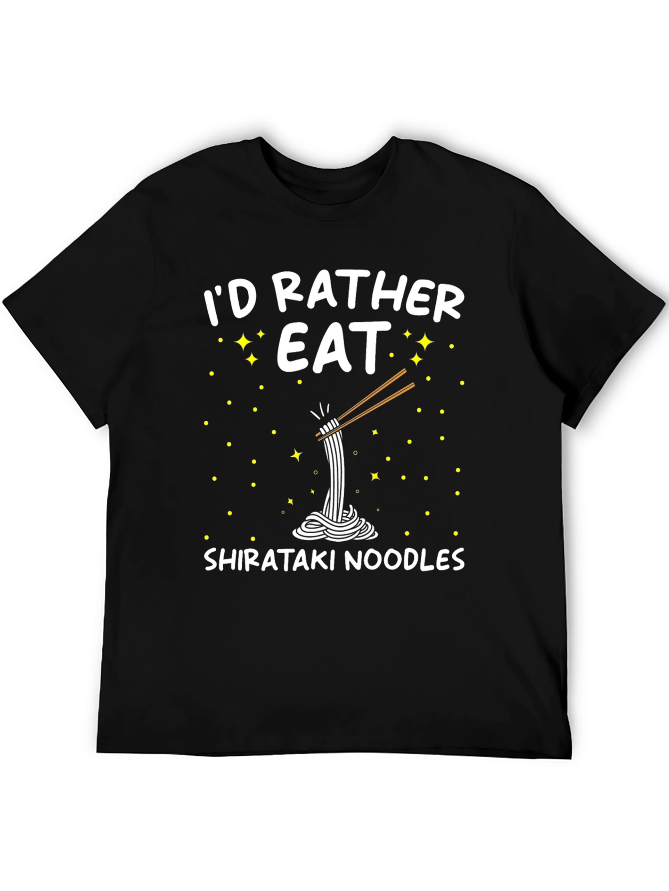 Id Rather Eat Shirataki Noodles Funny T-Shirt