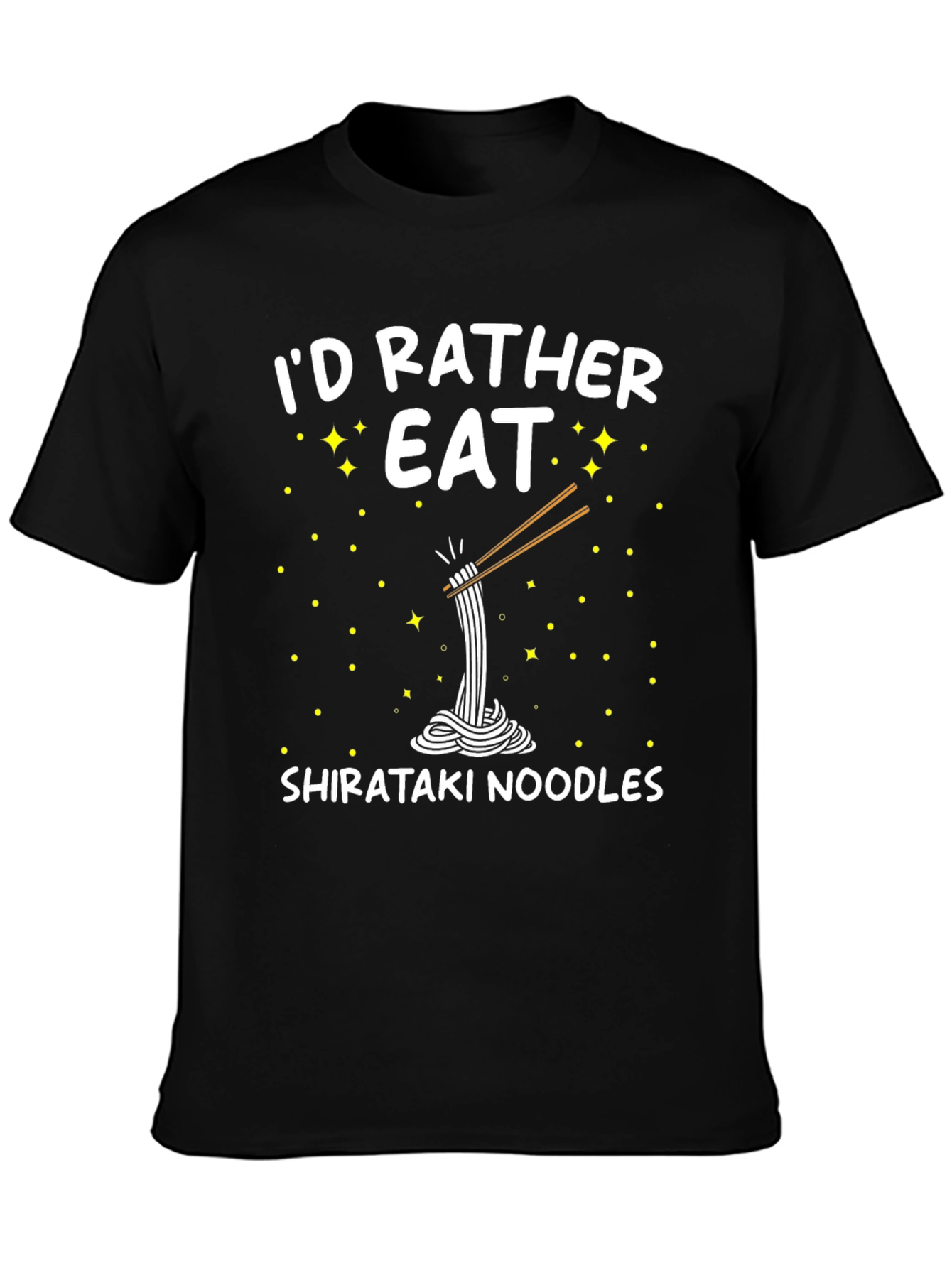 Id Rather Eat Shirataki Noodles Funny T-Shirt