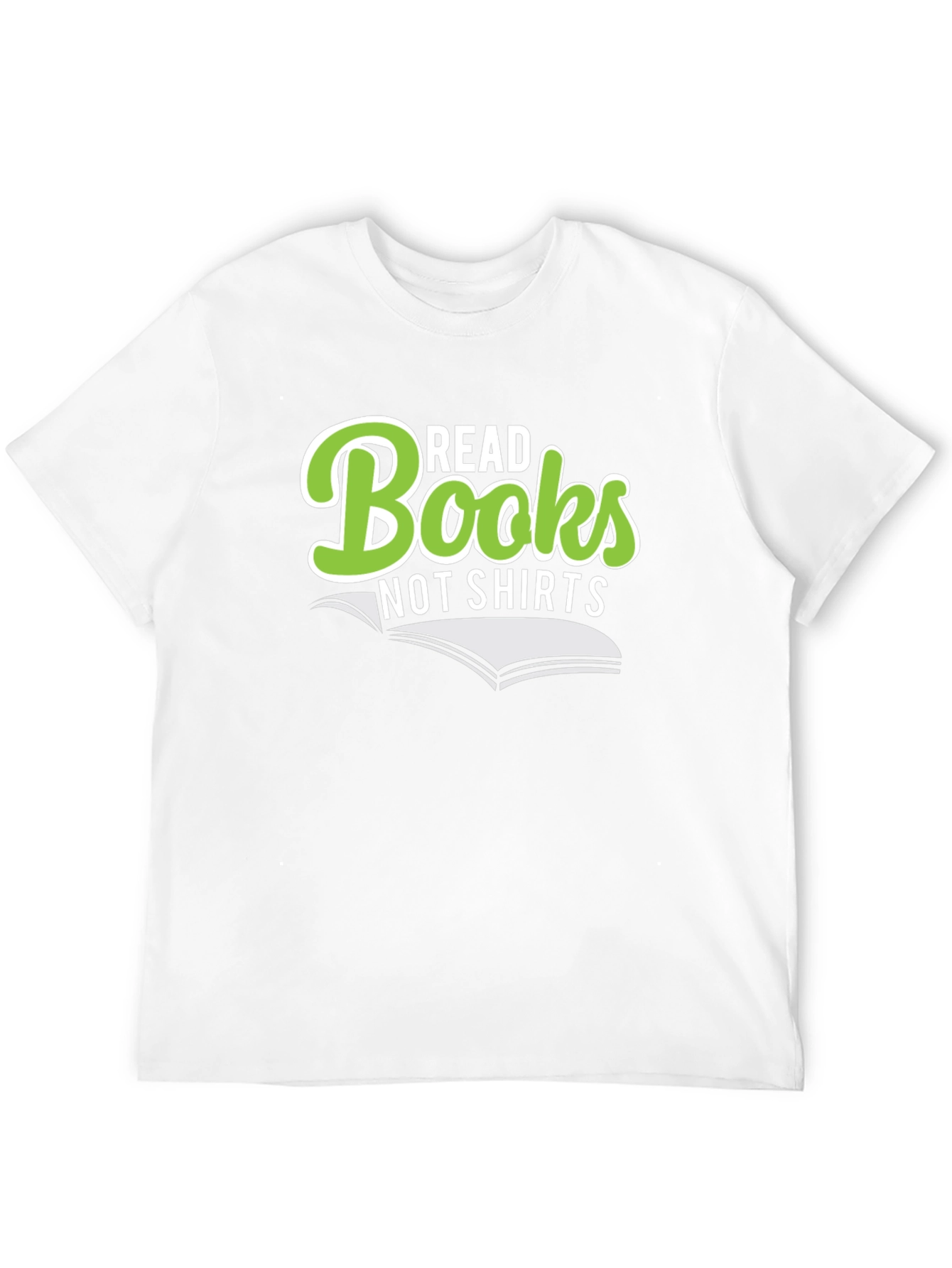 Read Books Not Shirts Funny Graphic Novelty T-Shirt