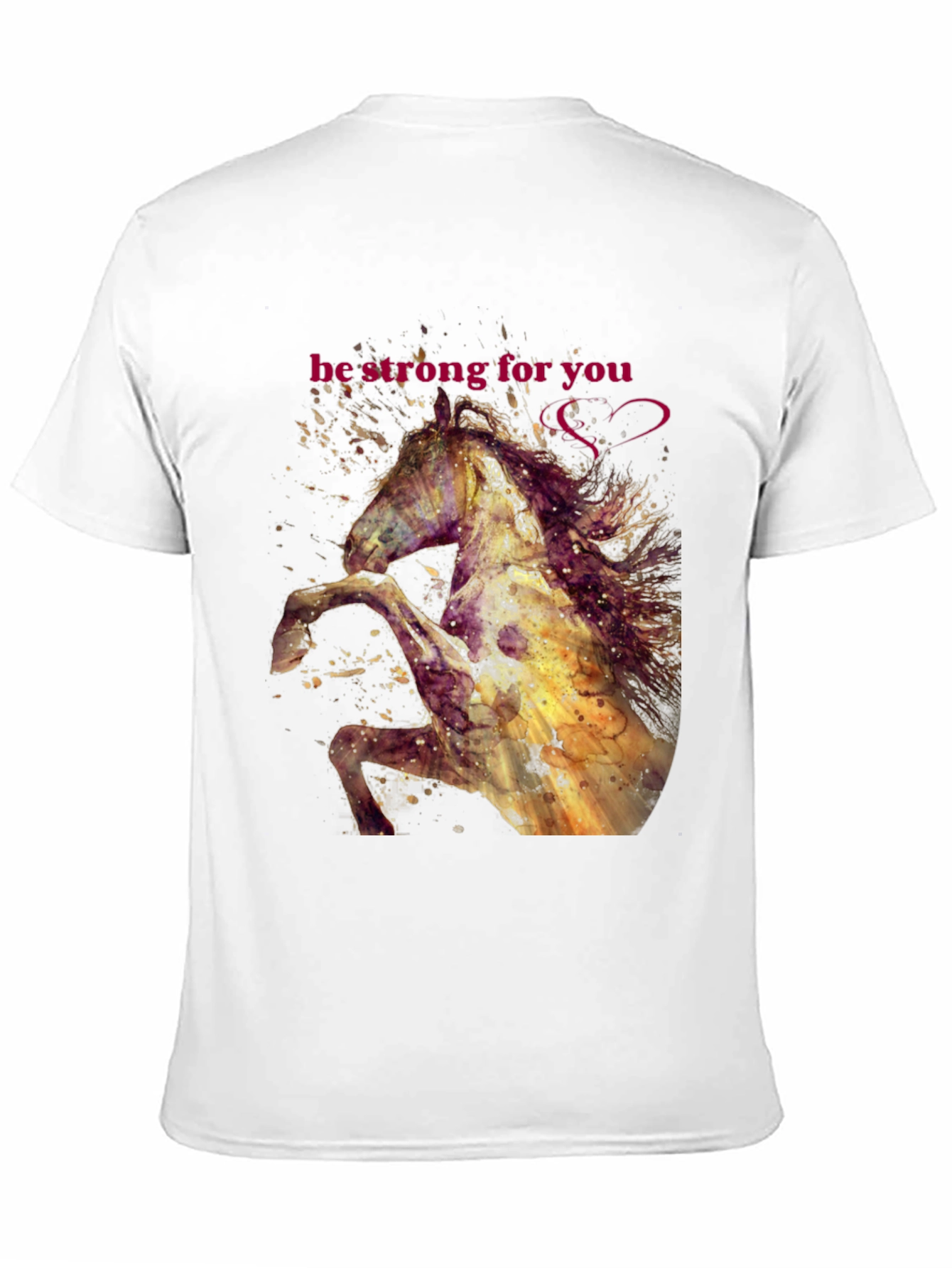 Be Strong Horse Graphic T-Shirt