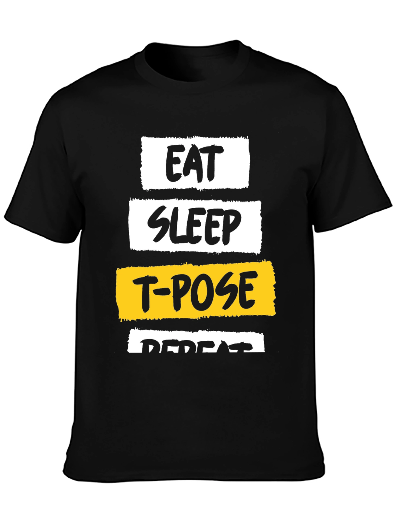 Eat Sleep T-Pose Repeat Graphic Tee