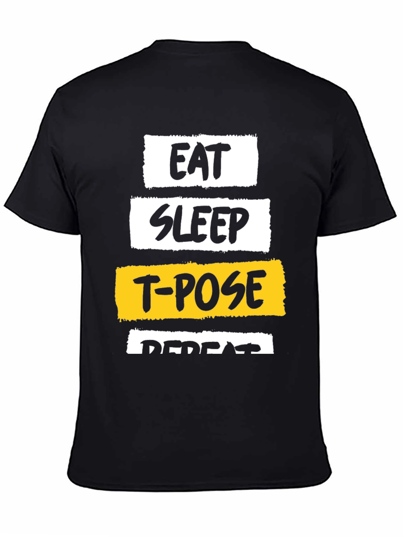 Eat Sleep T-Pose Repeat Graphic Tee
