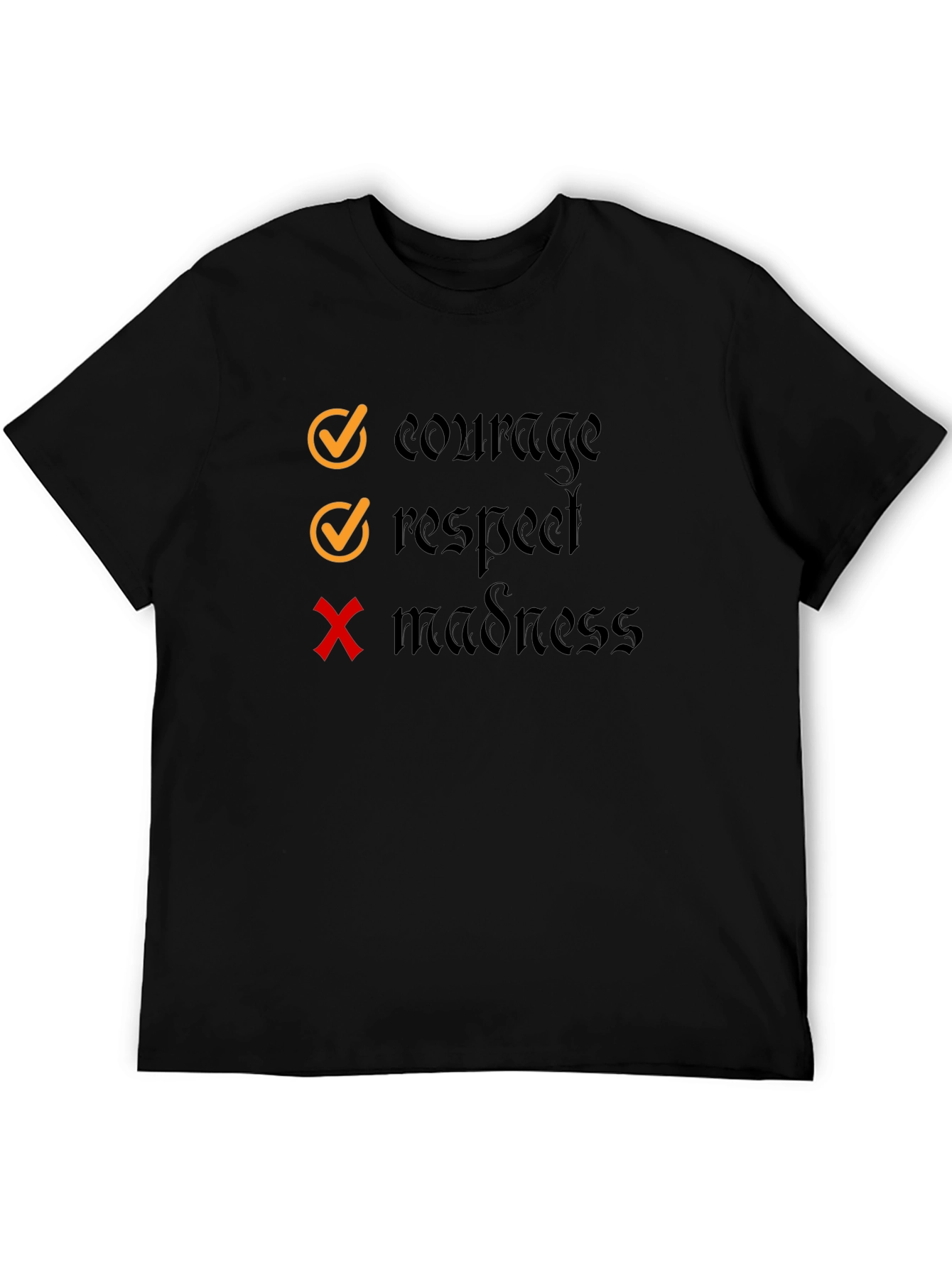 Courage Respect Graphic Tee - Black Cotton T-Shirt