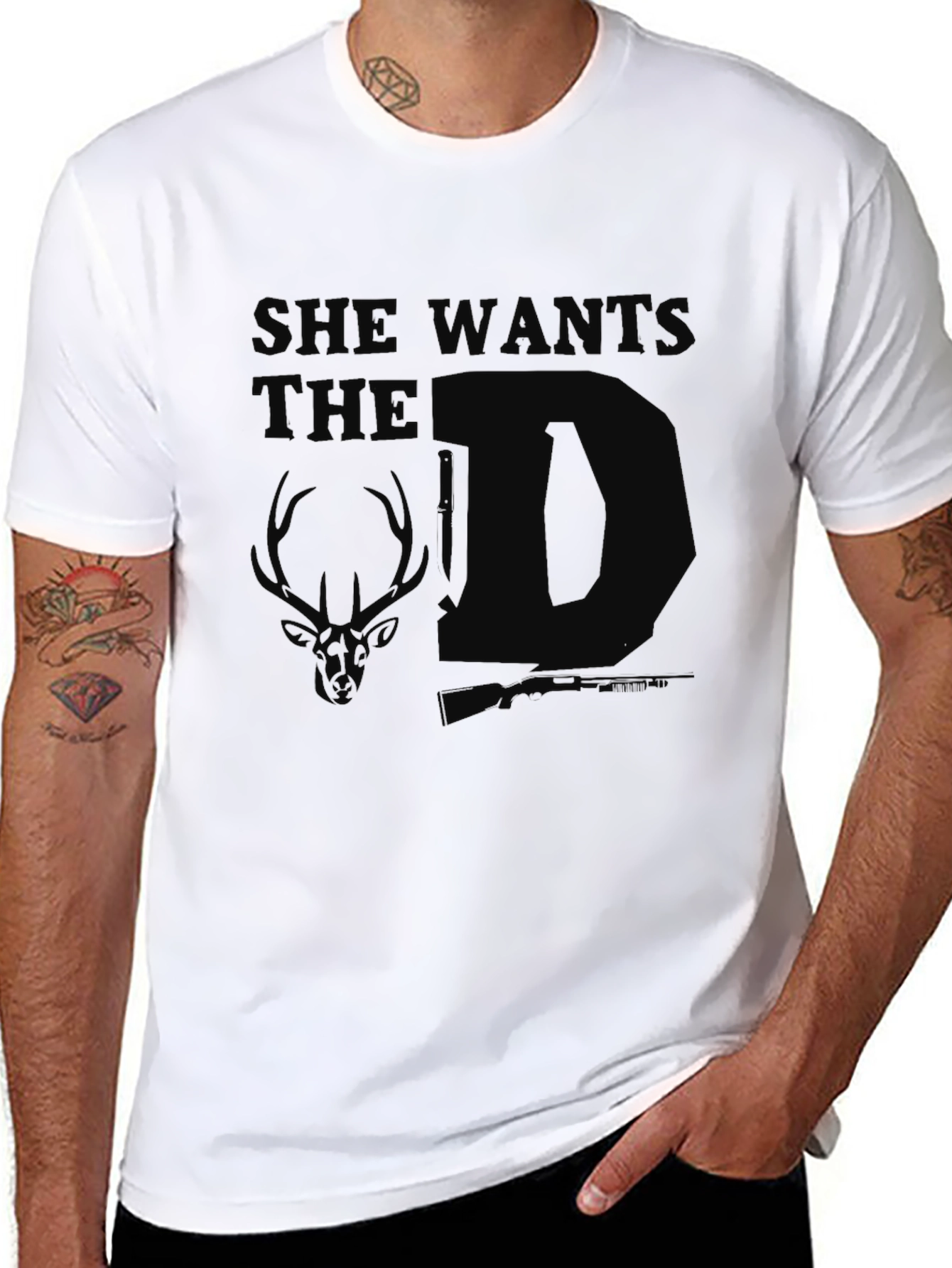 She Wants The D Deer Hunting T-Shirt