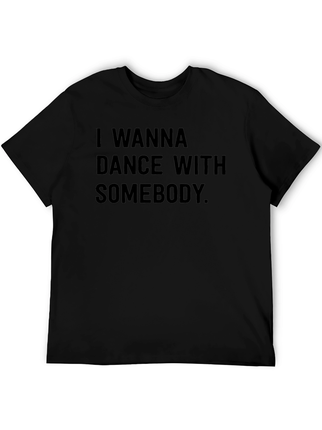 I Wanna Dance With Somebody Graphic Tee