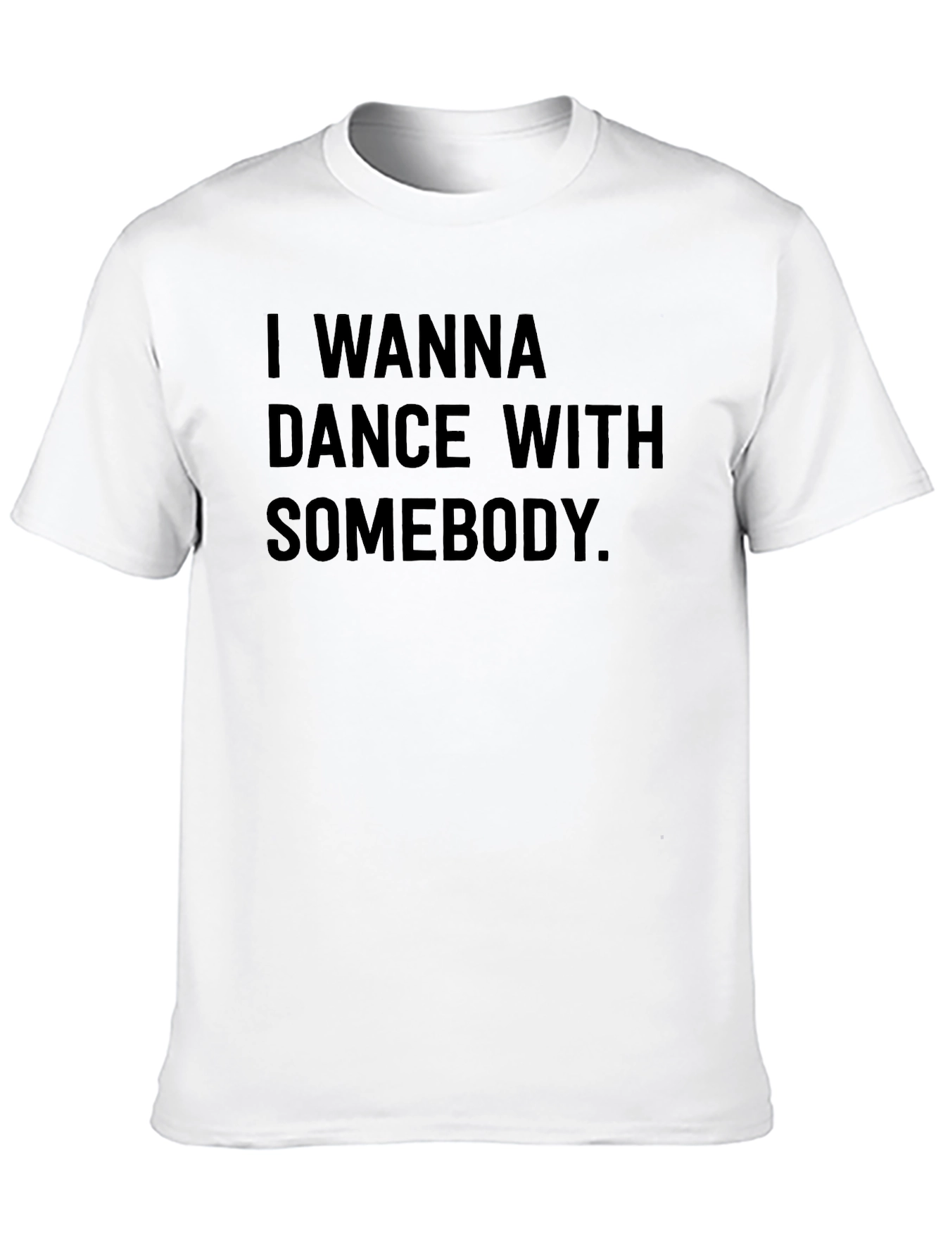 I Wanna Dance With Somebody Graphic Tee