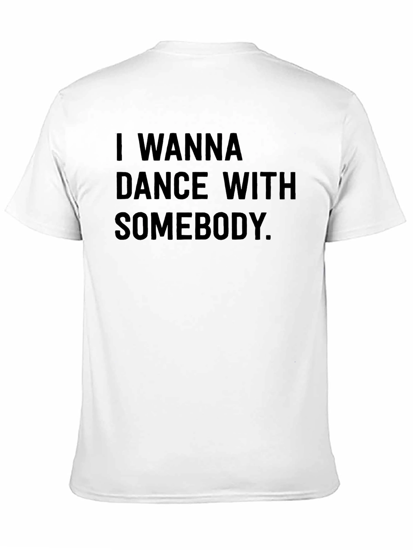 I Wanna Dance With Somebody Graphic Tee