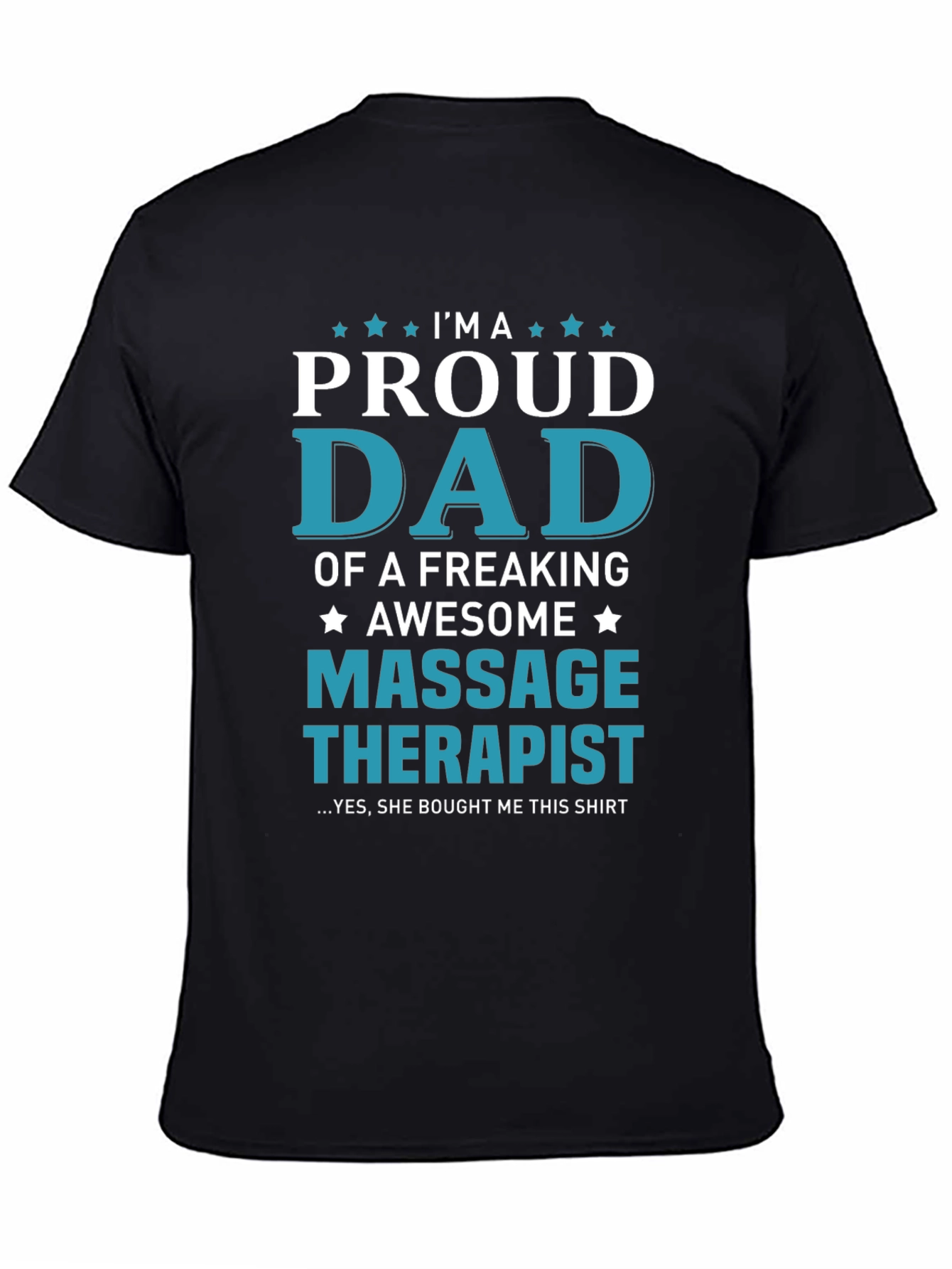 Proud Dad Massage Therapist Graphic T-Shirt