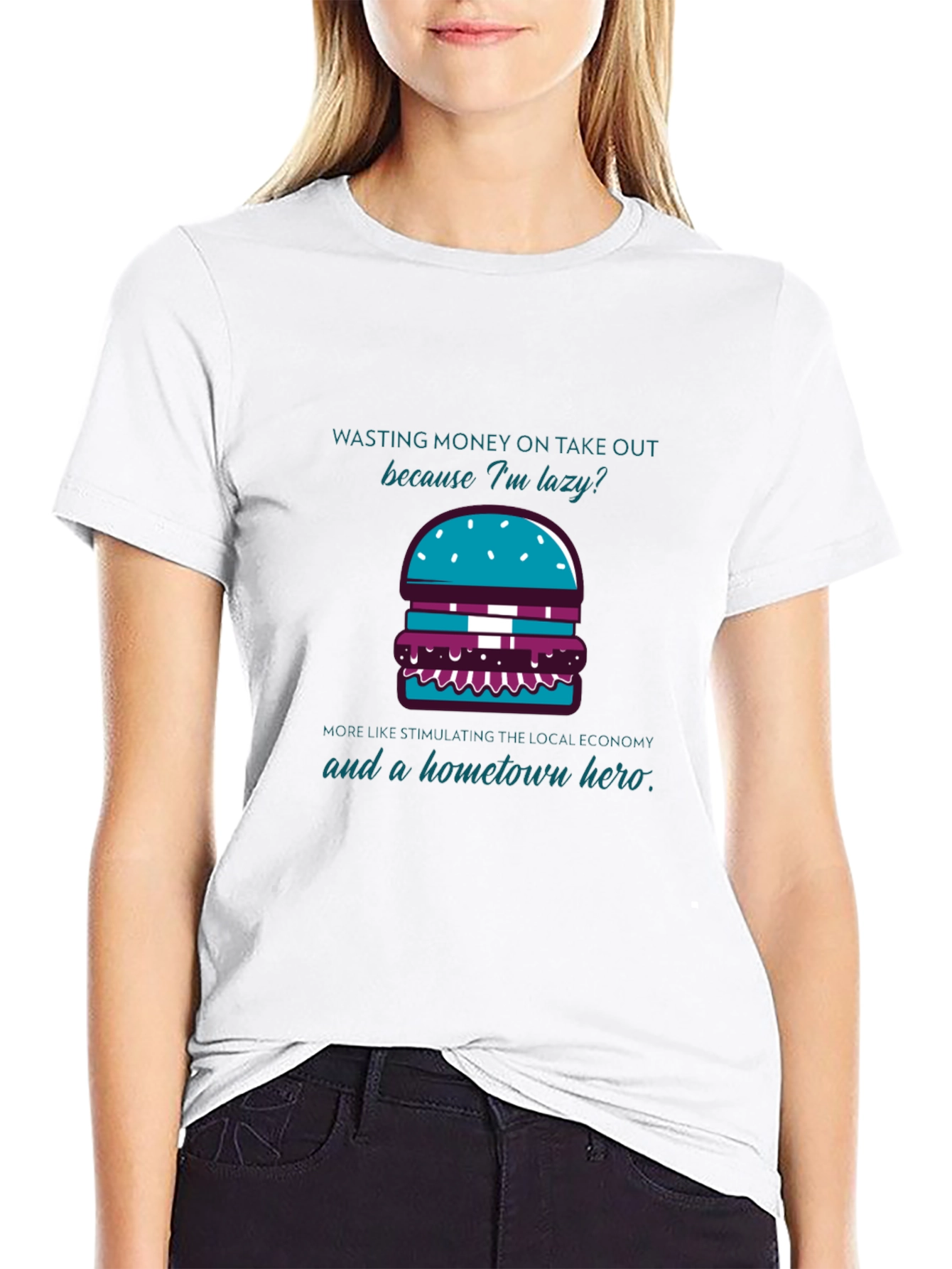 Lazy But Local Hero Burger T-Shirt