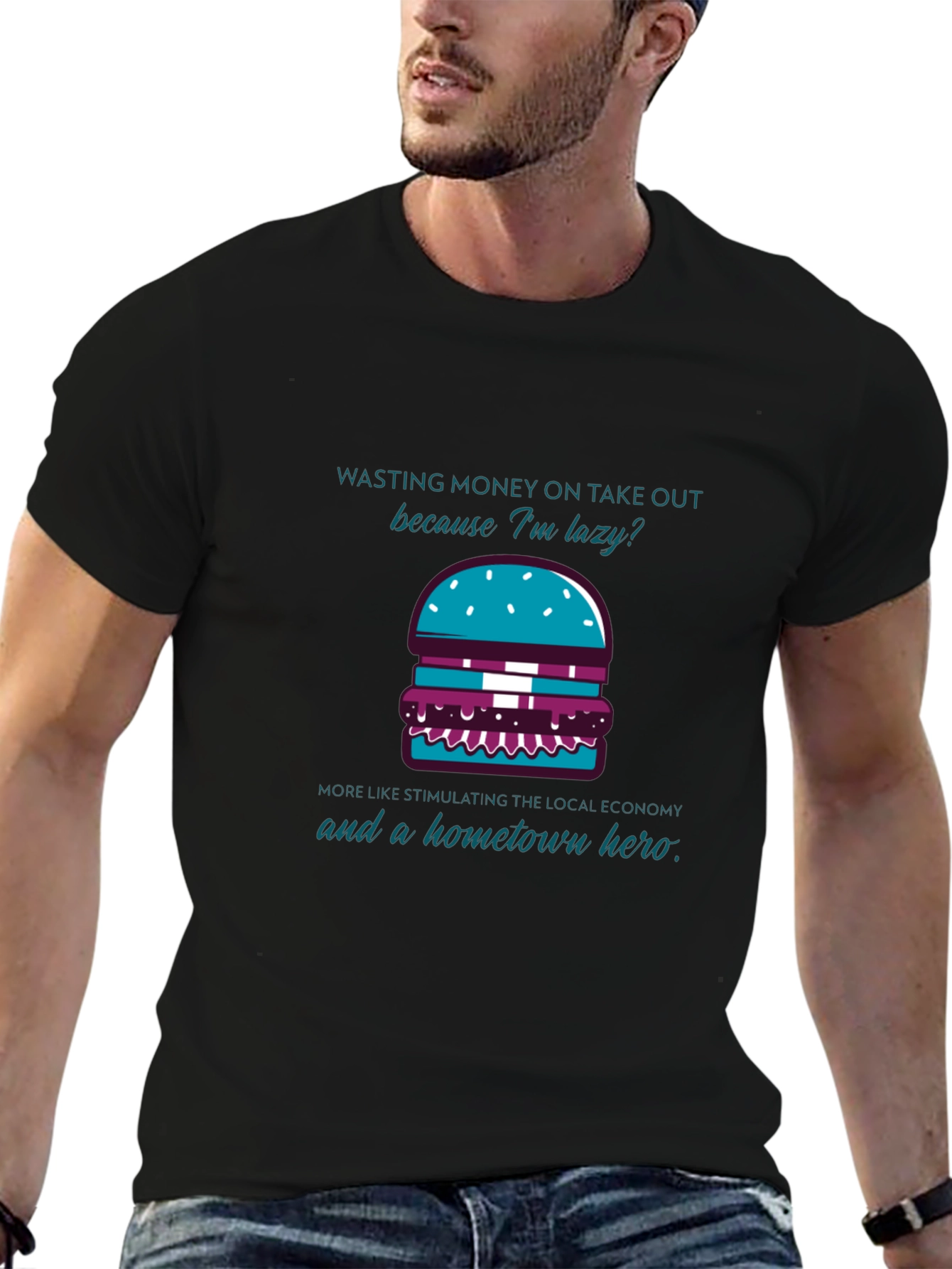 Lazy But Local Hero Burger T-Shirt
