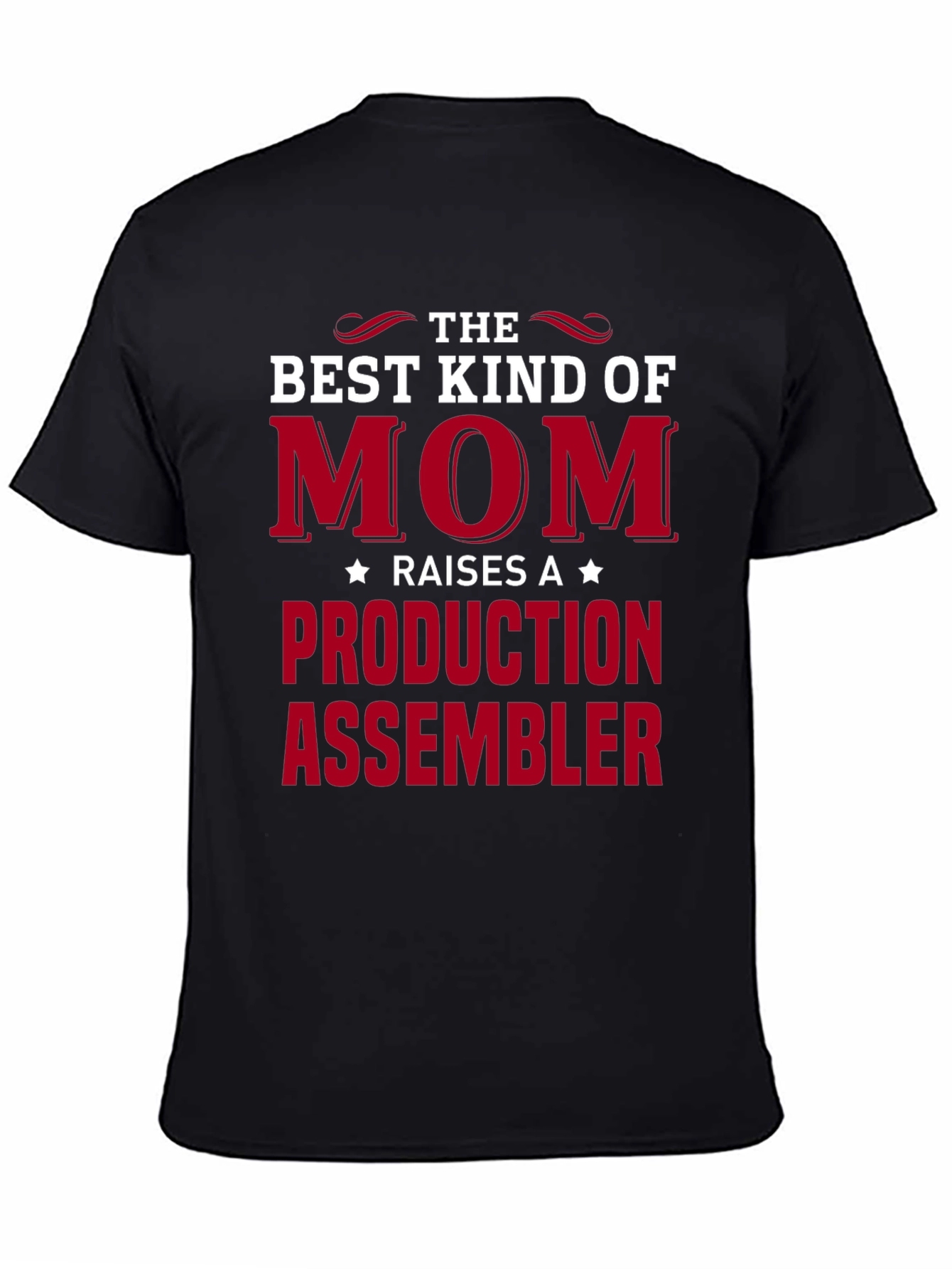 Best Kind of Mom Production Assembler T-Shirt