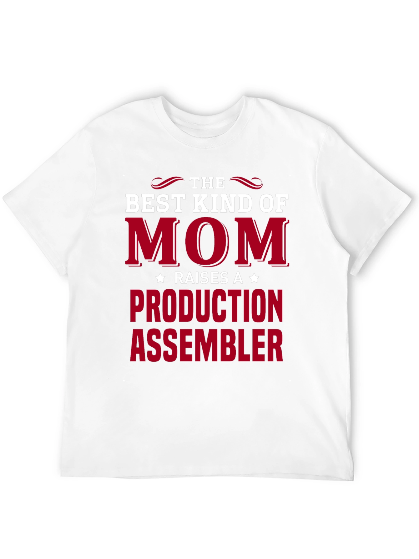 Best Kind of Mom Production Assembler T-Shirt