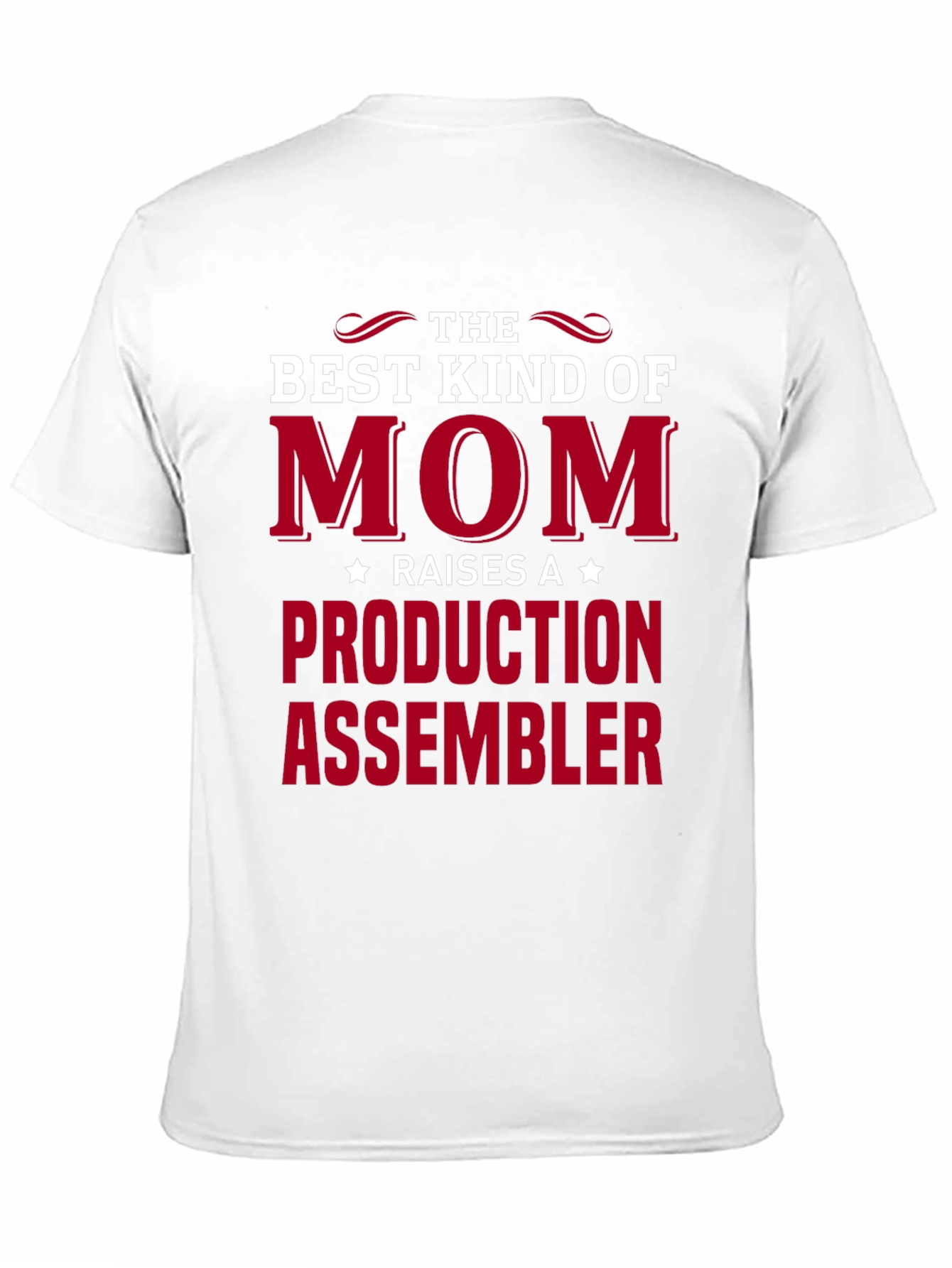 Best Kind of Mom Production Assembler T-Shirt