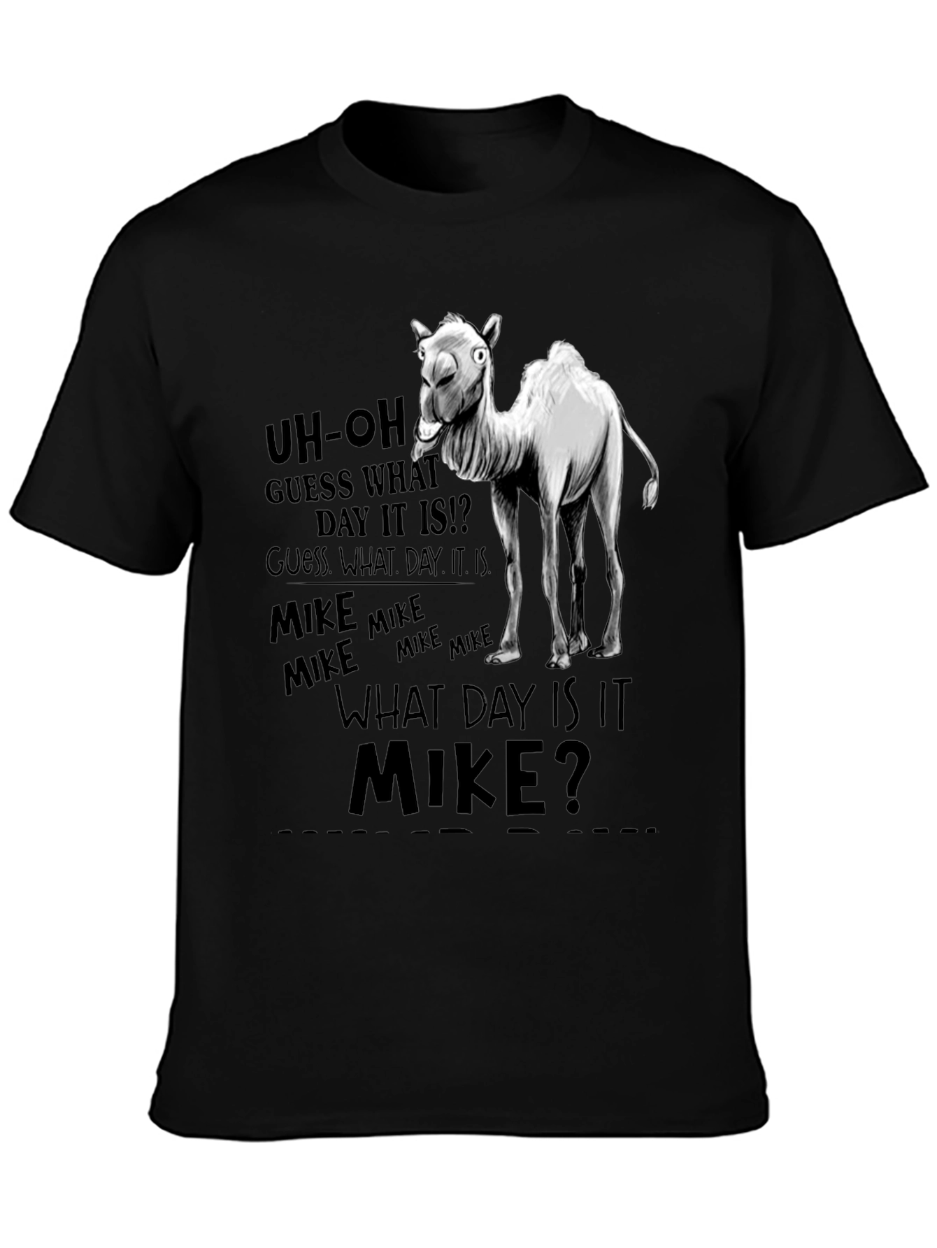 What Day Is It? Camel T-Shirt