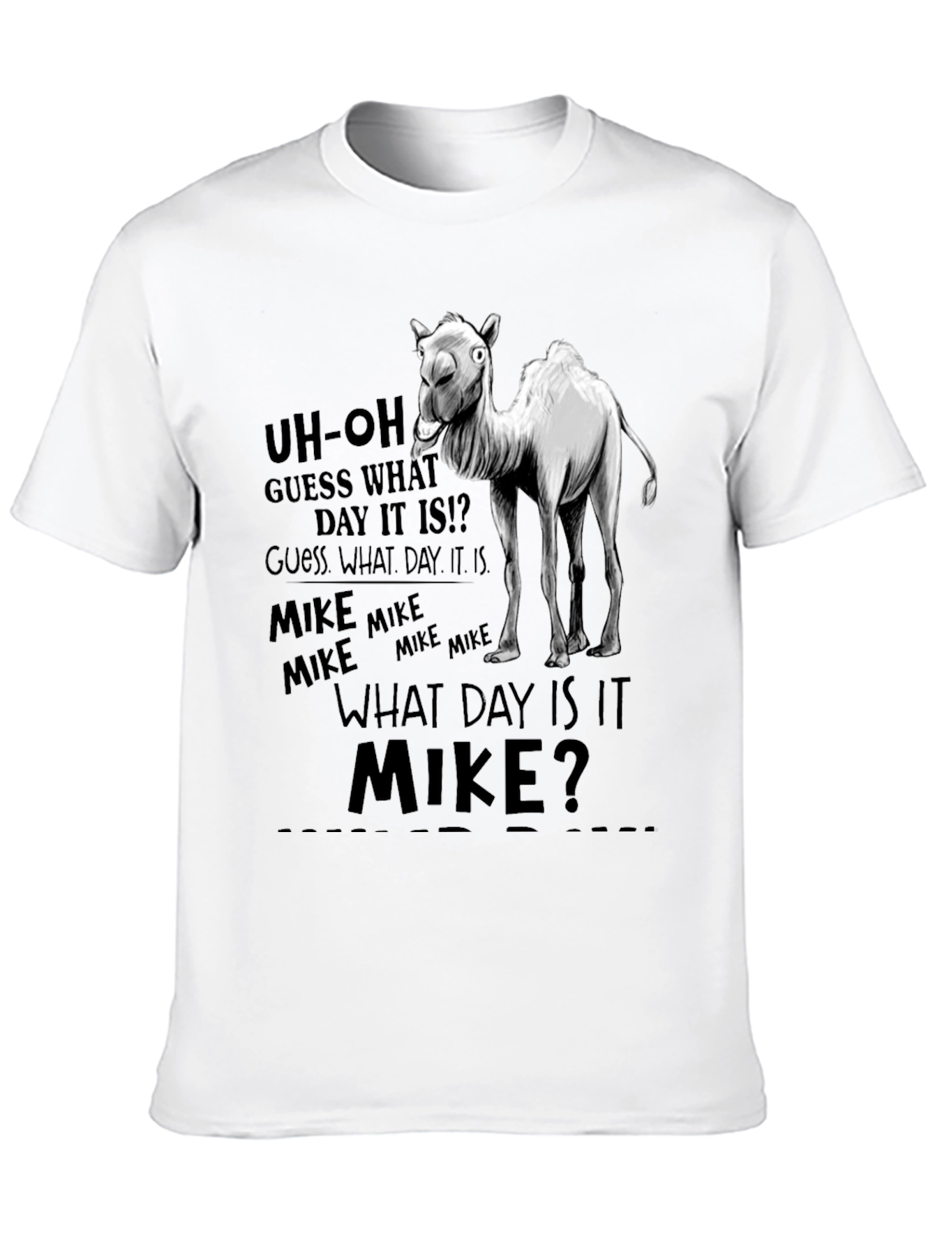What Day Is It? Camel T-Shirt