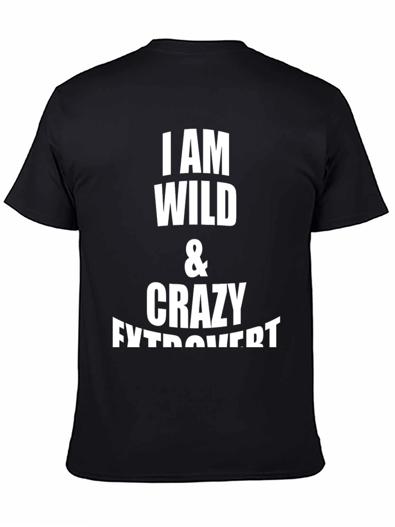 Wild & Crazy Extrovert Black Graphic Tee