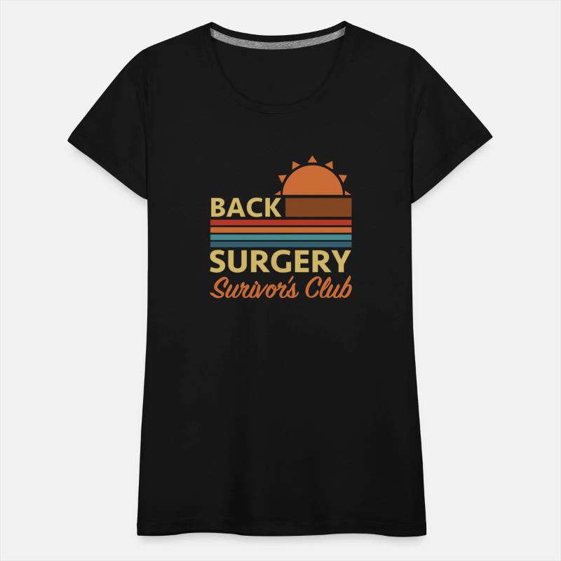 Back Surgery Survivor Humor