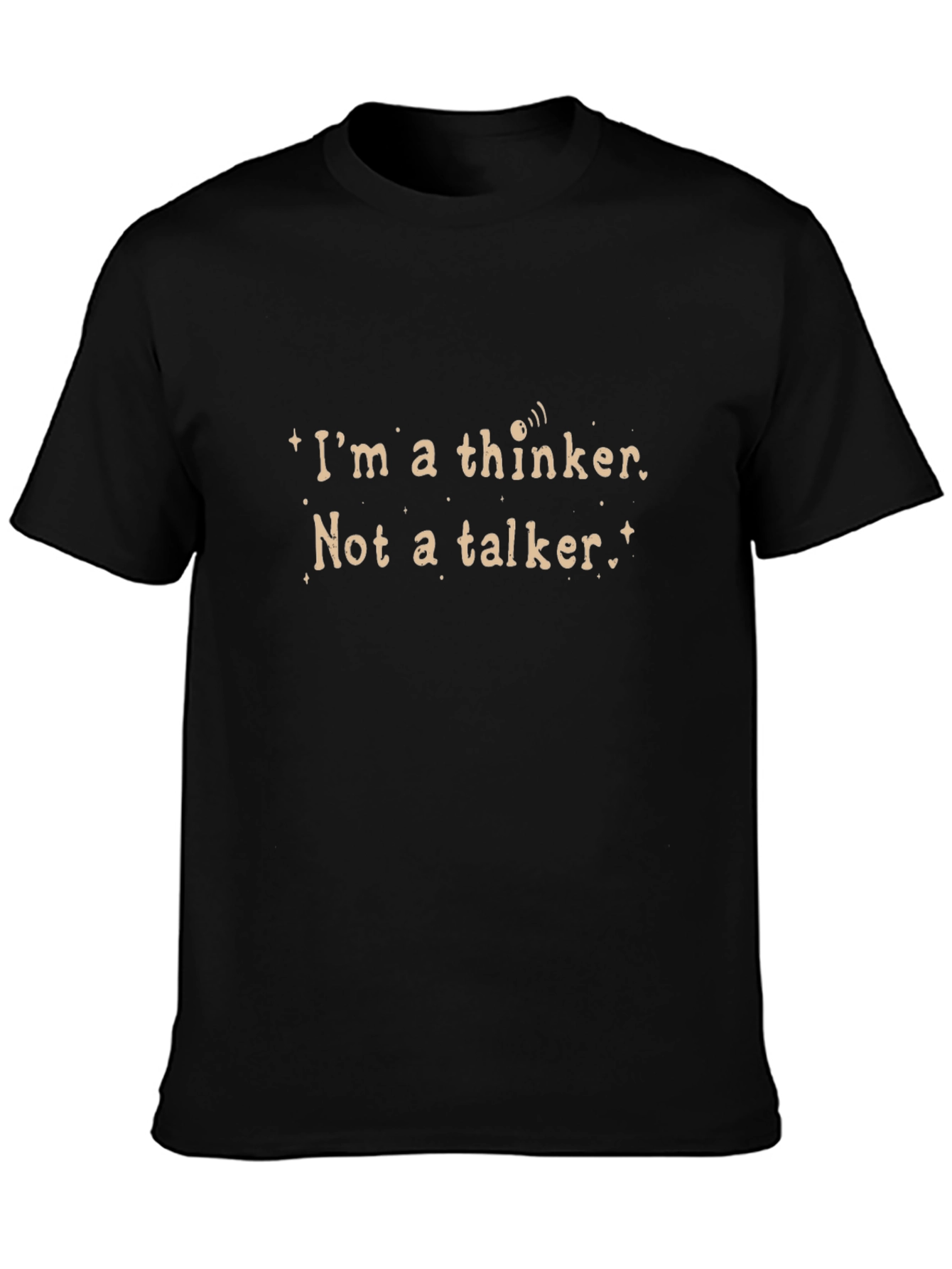 Im A Thinker T-Shirt - Black Crew Neck