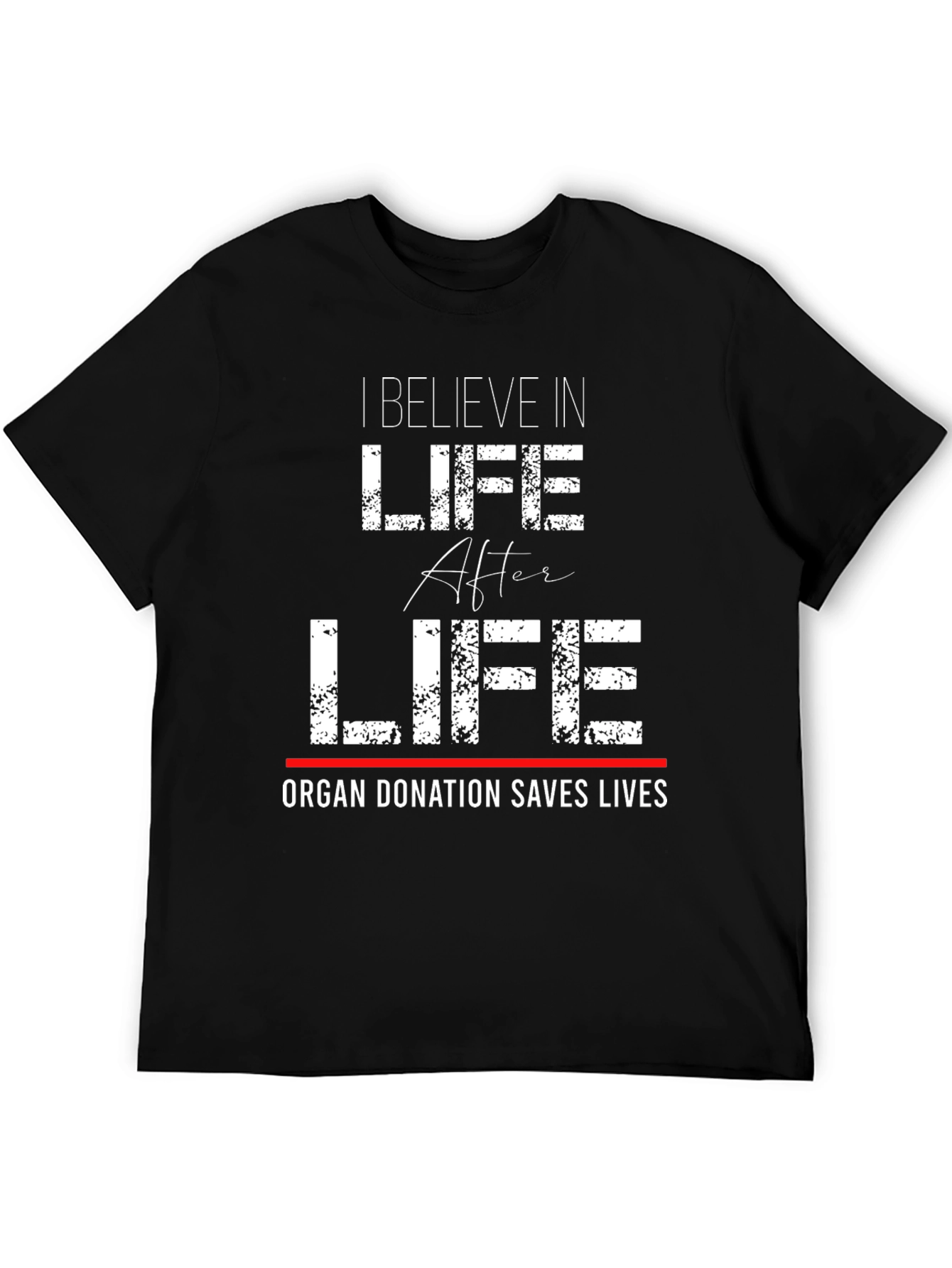 Life After Life Organ Donation T-Shirt