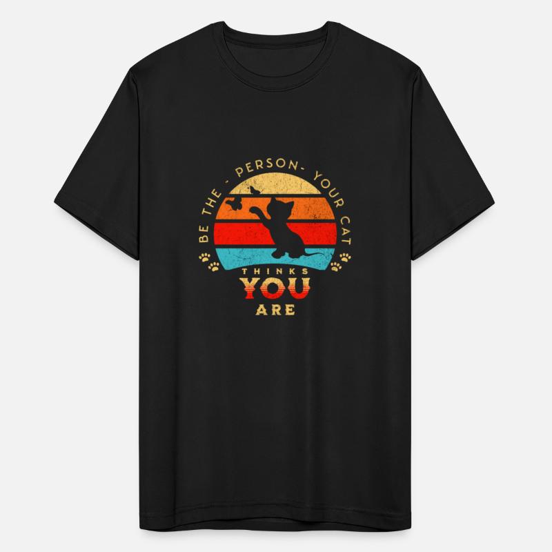 Be The Person Your Cat Thinks You Are