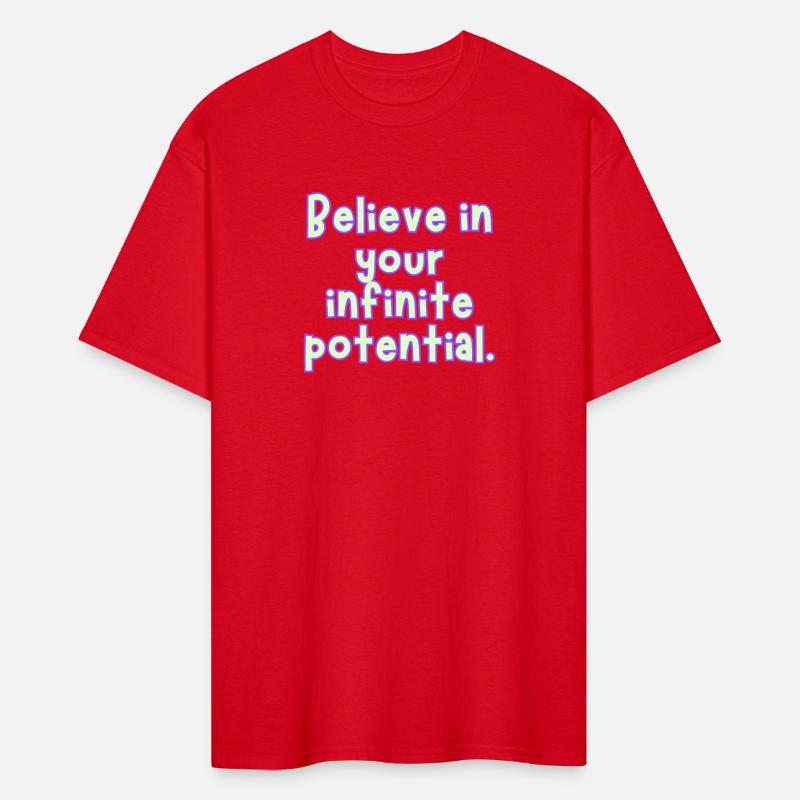 Believe in Your Infinite Potential Tee