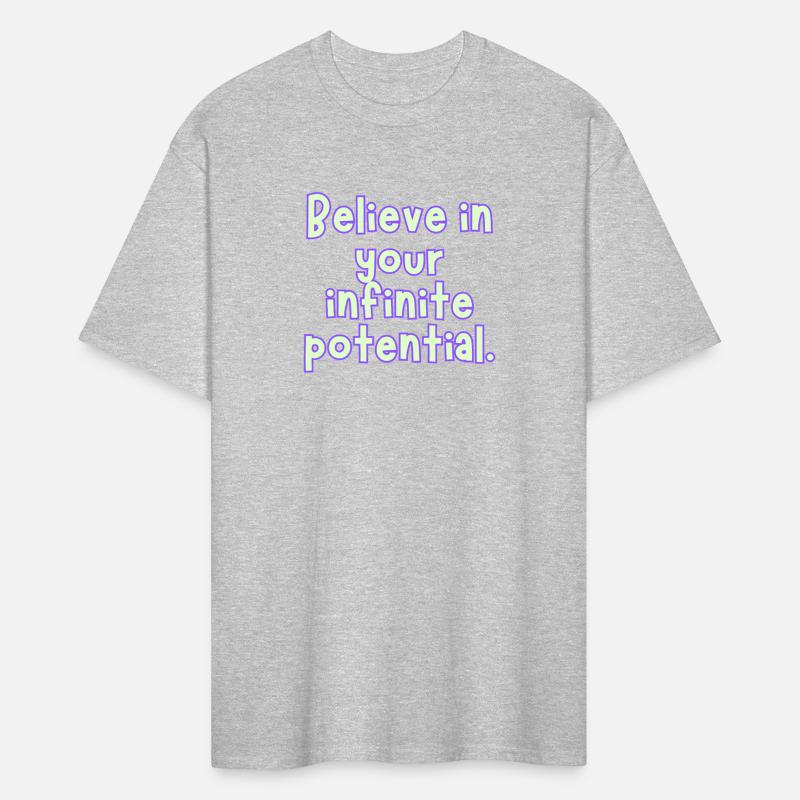 Believe in Your Infinite Potential Tee