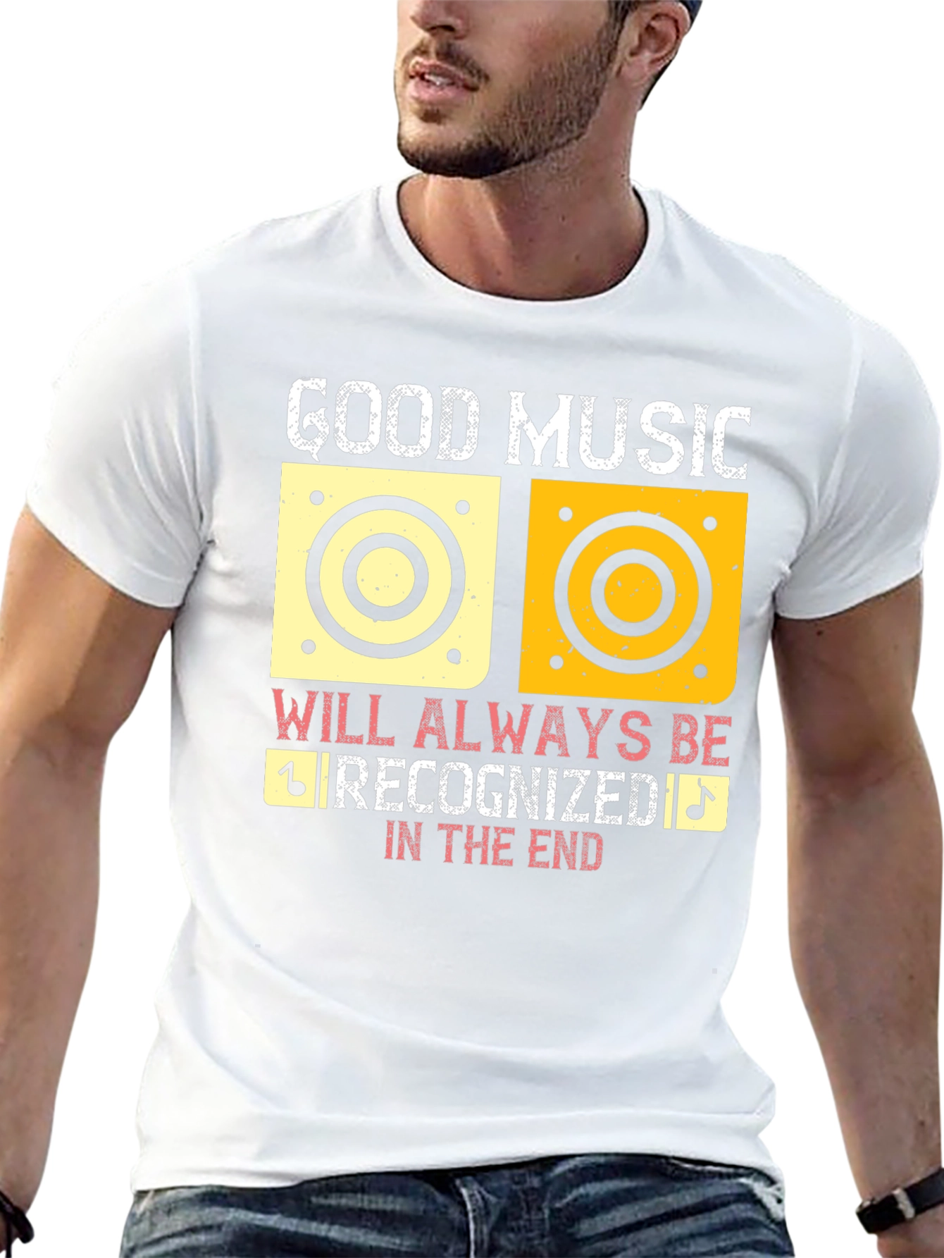 Good Music Will Always Be Recognized T-Shirt