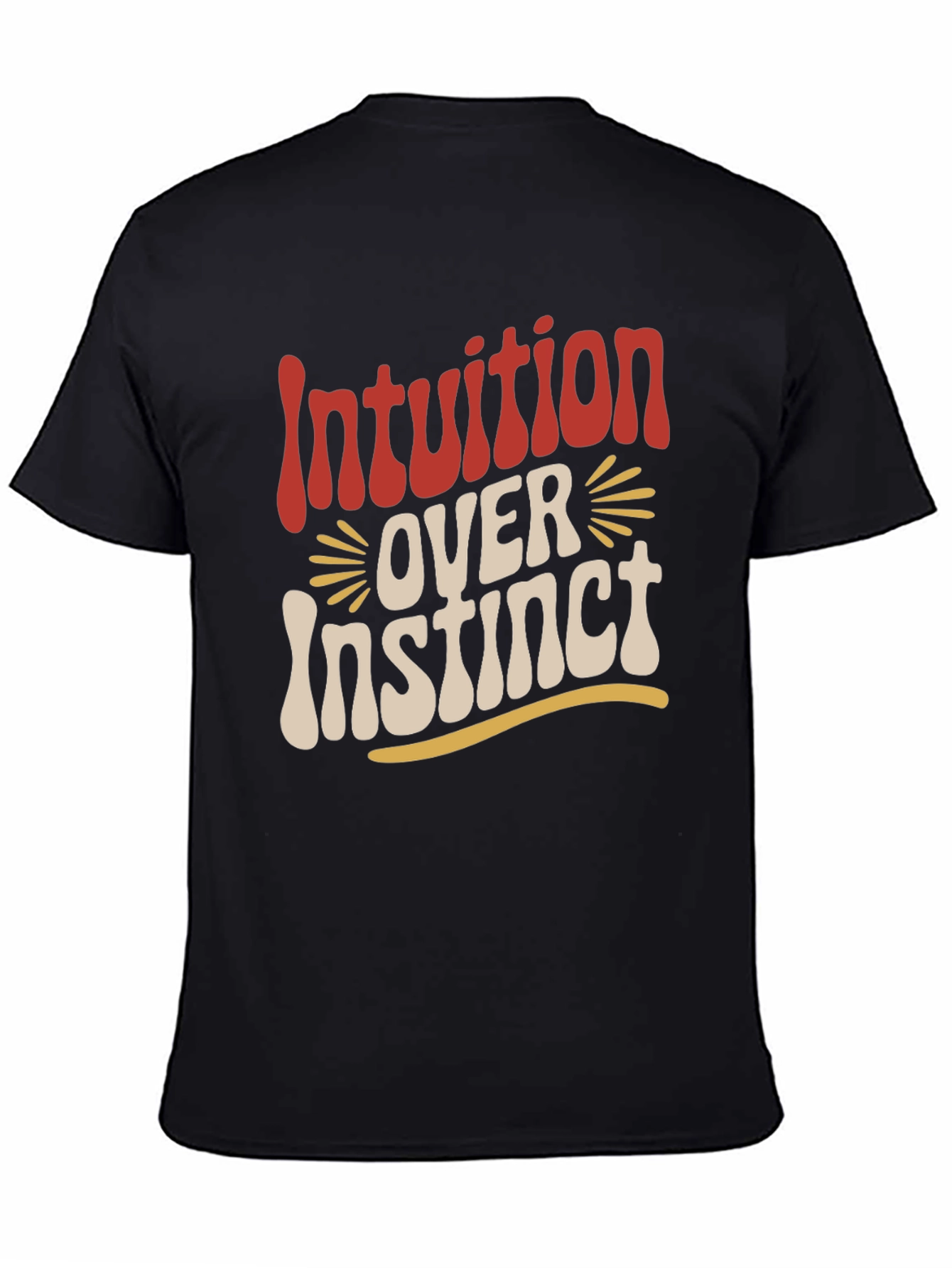 Intuition Over Instinct Graphic T-Shirt
