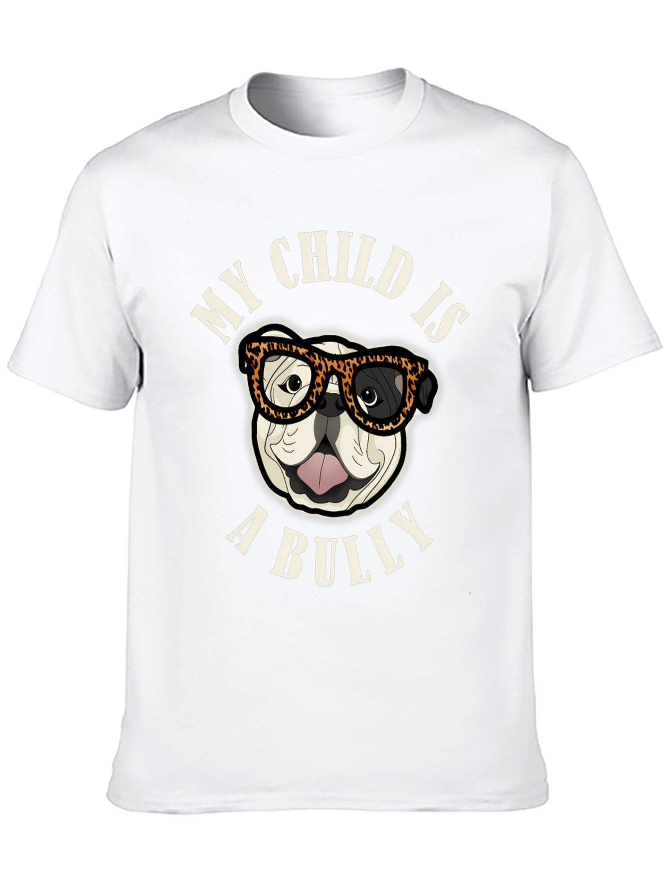 My Child is a Bully T-Shirt Funny Dog Tee