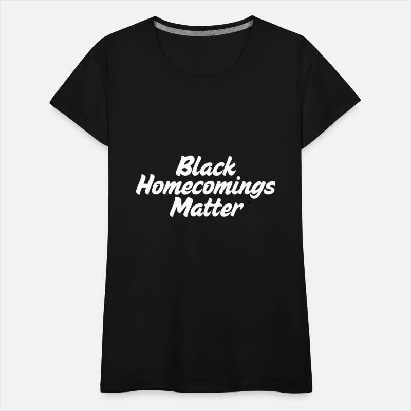 Black Homecomings Matter (White Print)