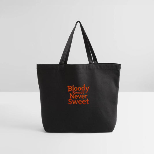Bloody Sweet-Never Sweet – Bold Quote Tee
