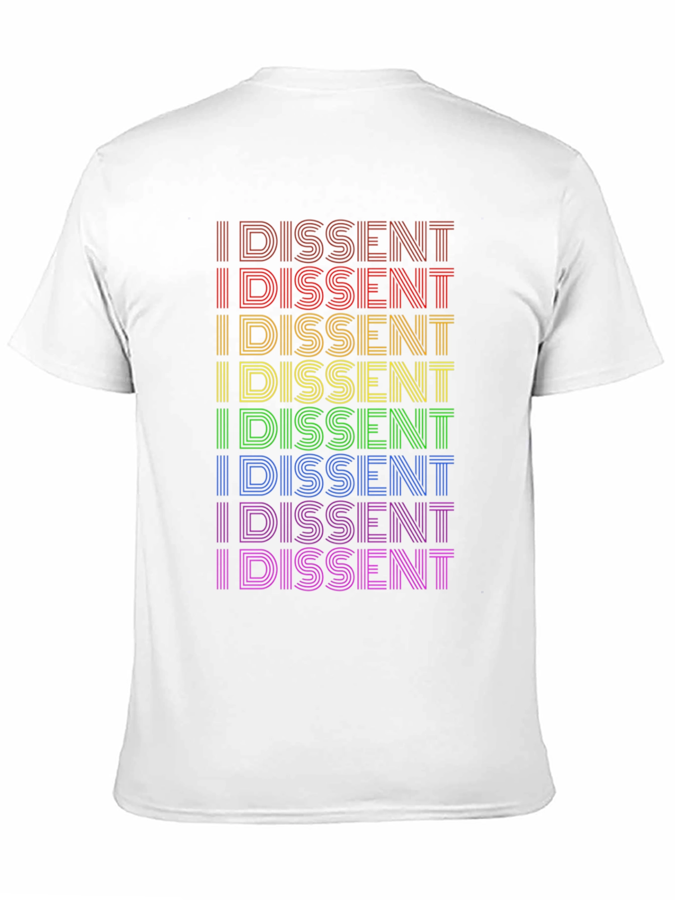 I Dissent Rainbow T-Shirt - Justice Equality Rights