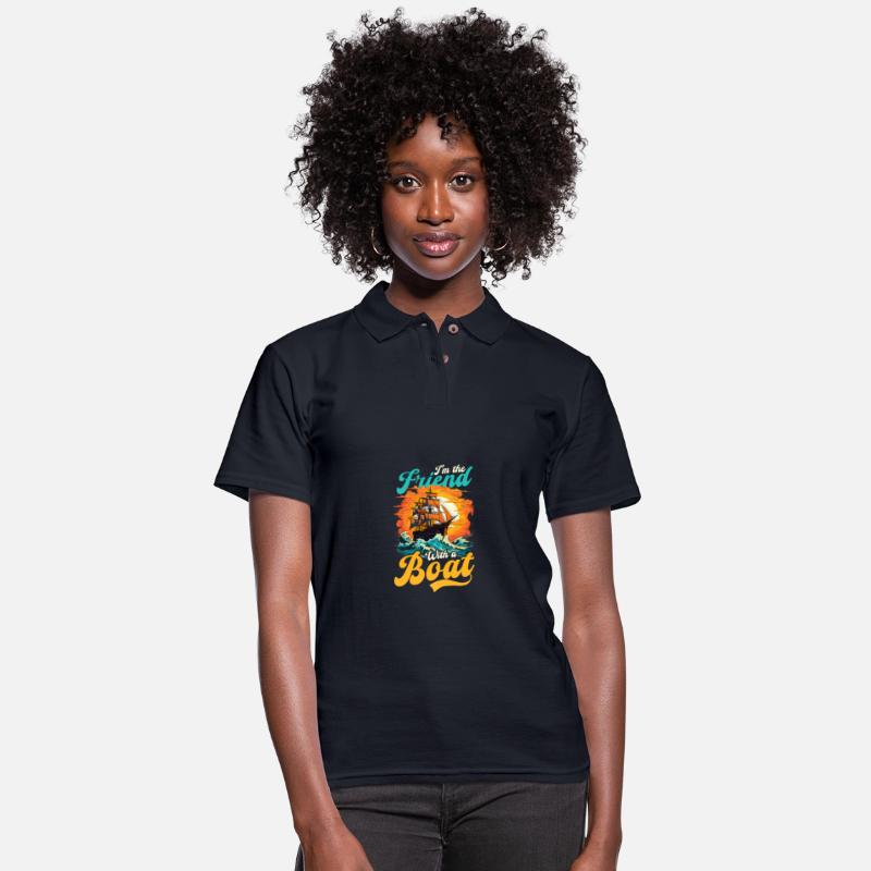 Boating I'm The Friend With A Boat