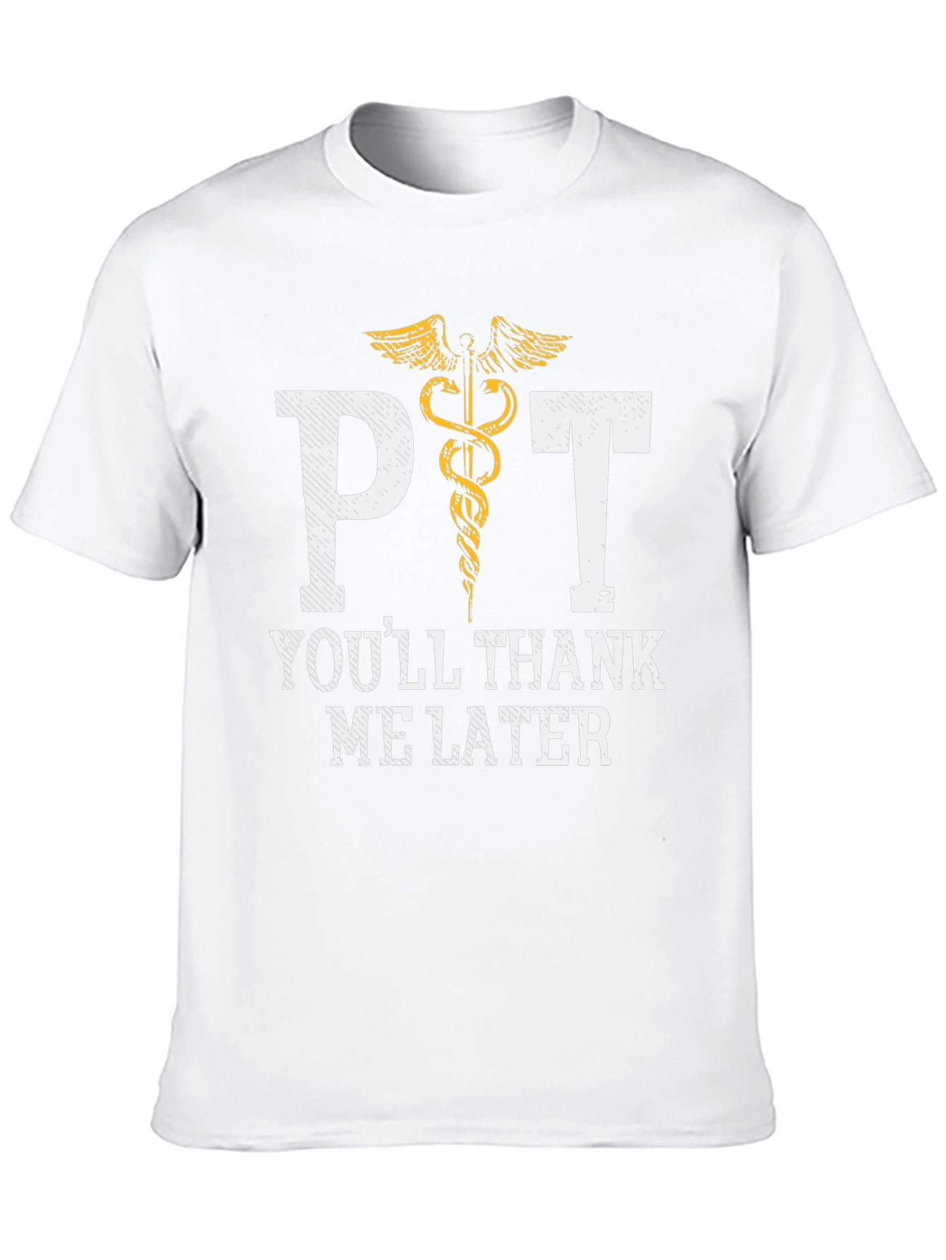 PT Youll Thank Me Later T-Shirt