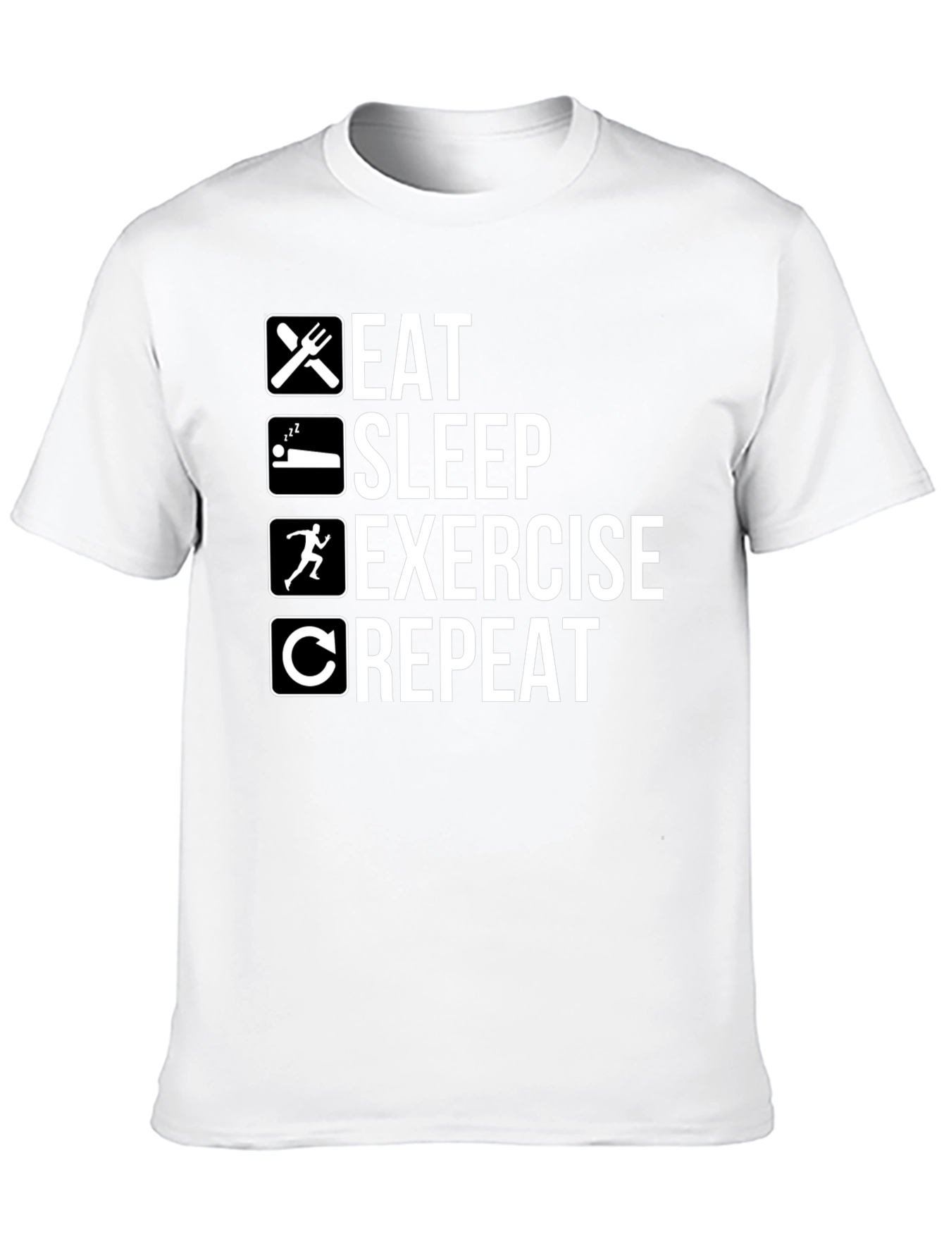 Eat Sleep Exercise Repeat Graphic Tee