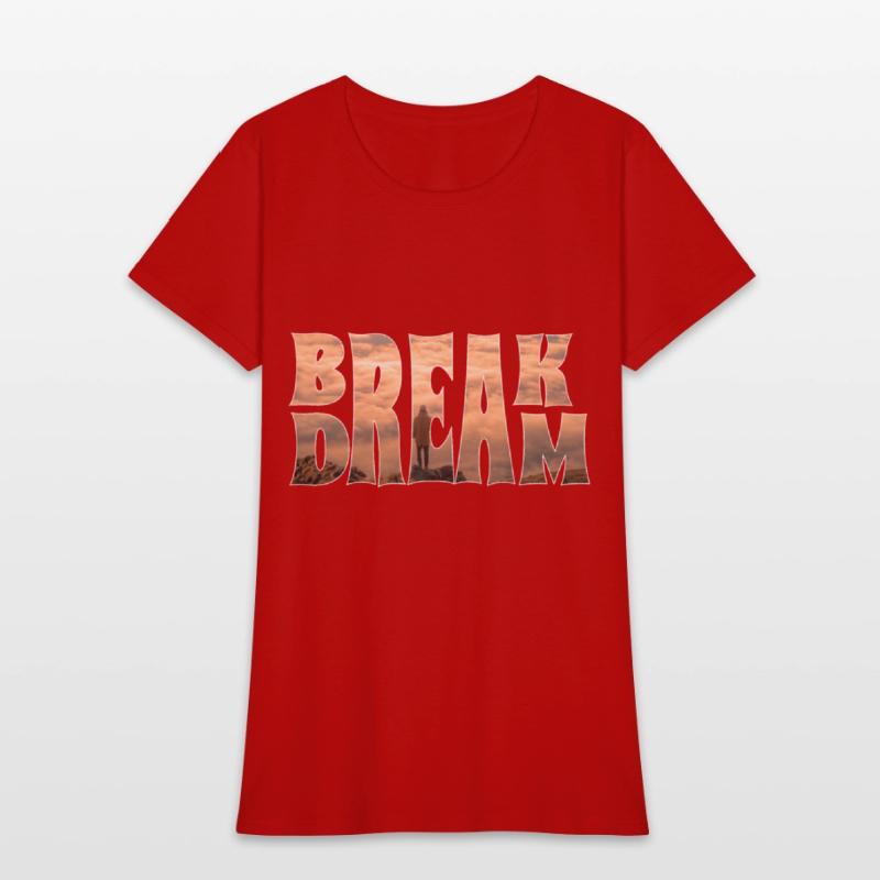BREAK DREAM